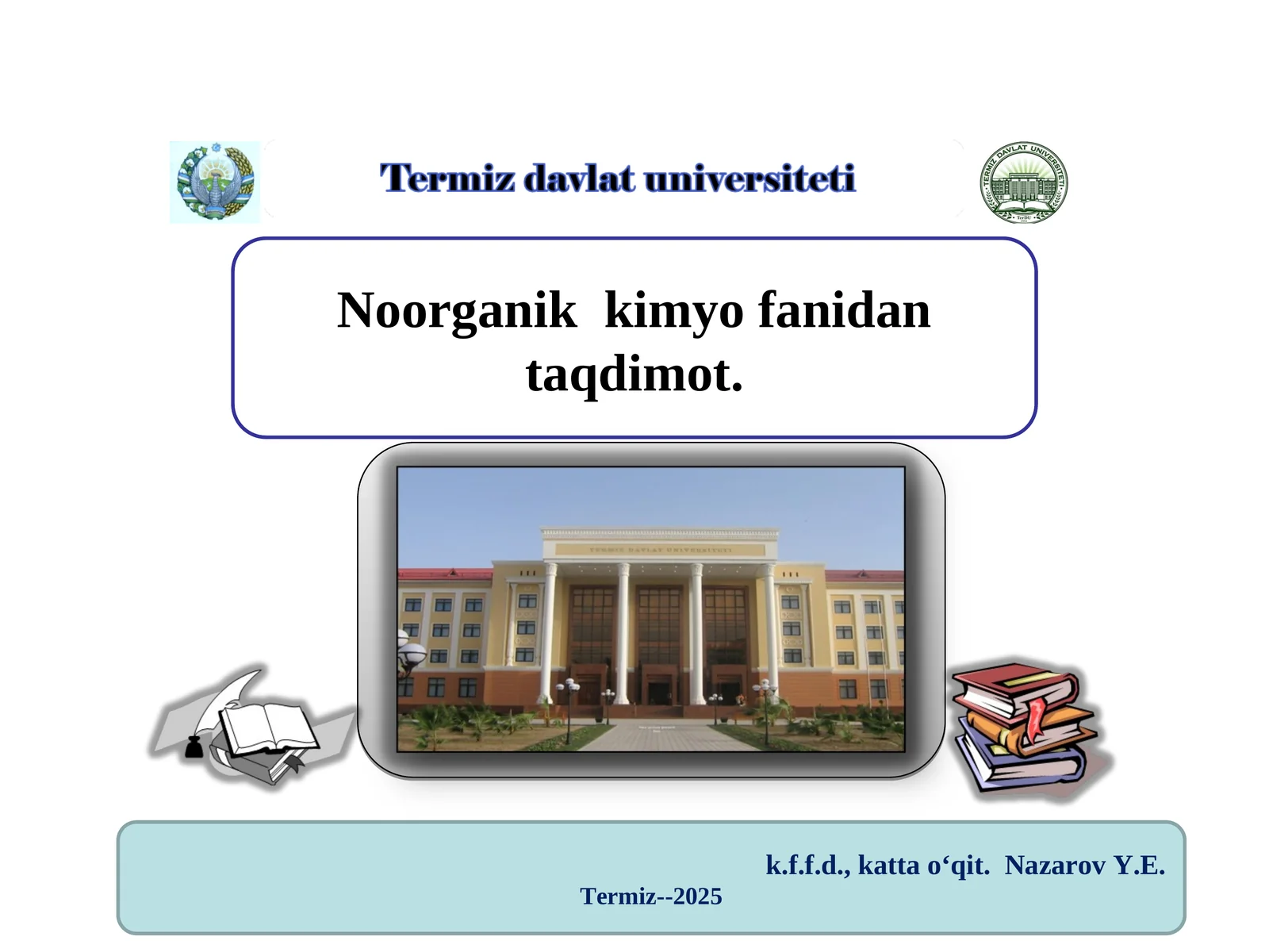 D.I. Mendeleyevning kimyoviy elementlar davriy jadvali va davriy qonuni