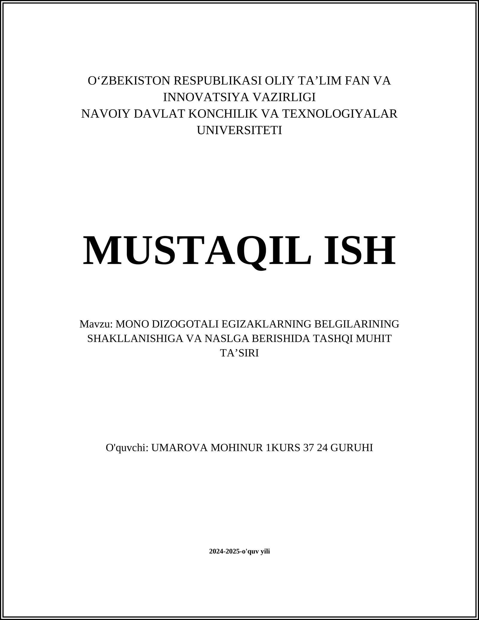 MONO DIZOGOTALI EGIZAKLARNING BELGILARINING SHAKLLANISHIGA VA NASLGA BERISHIDA TASHQI MUHIT TAʼSIRI