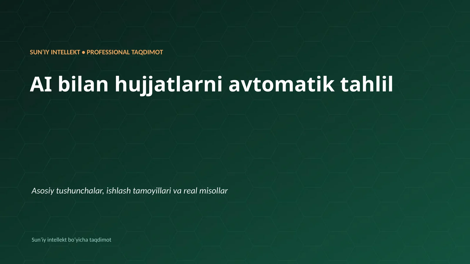 SUNʼIY INTELLEKT • PROFESSIONAL TAQDIMOT