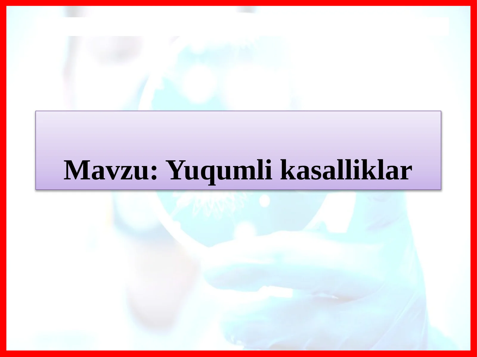 Yuqumli kasalliklar