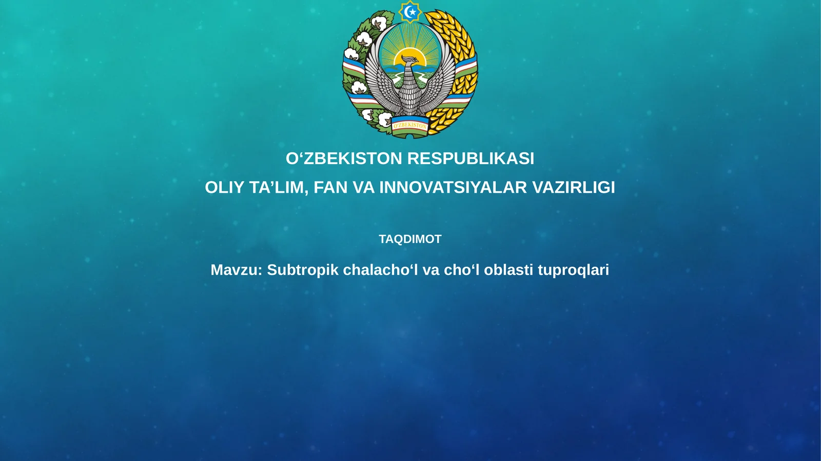 Subtropikchalacho‘lvacho‘loblastituproqlari
