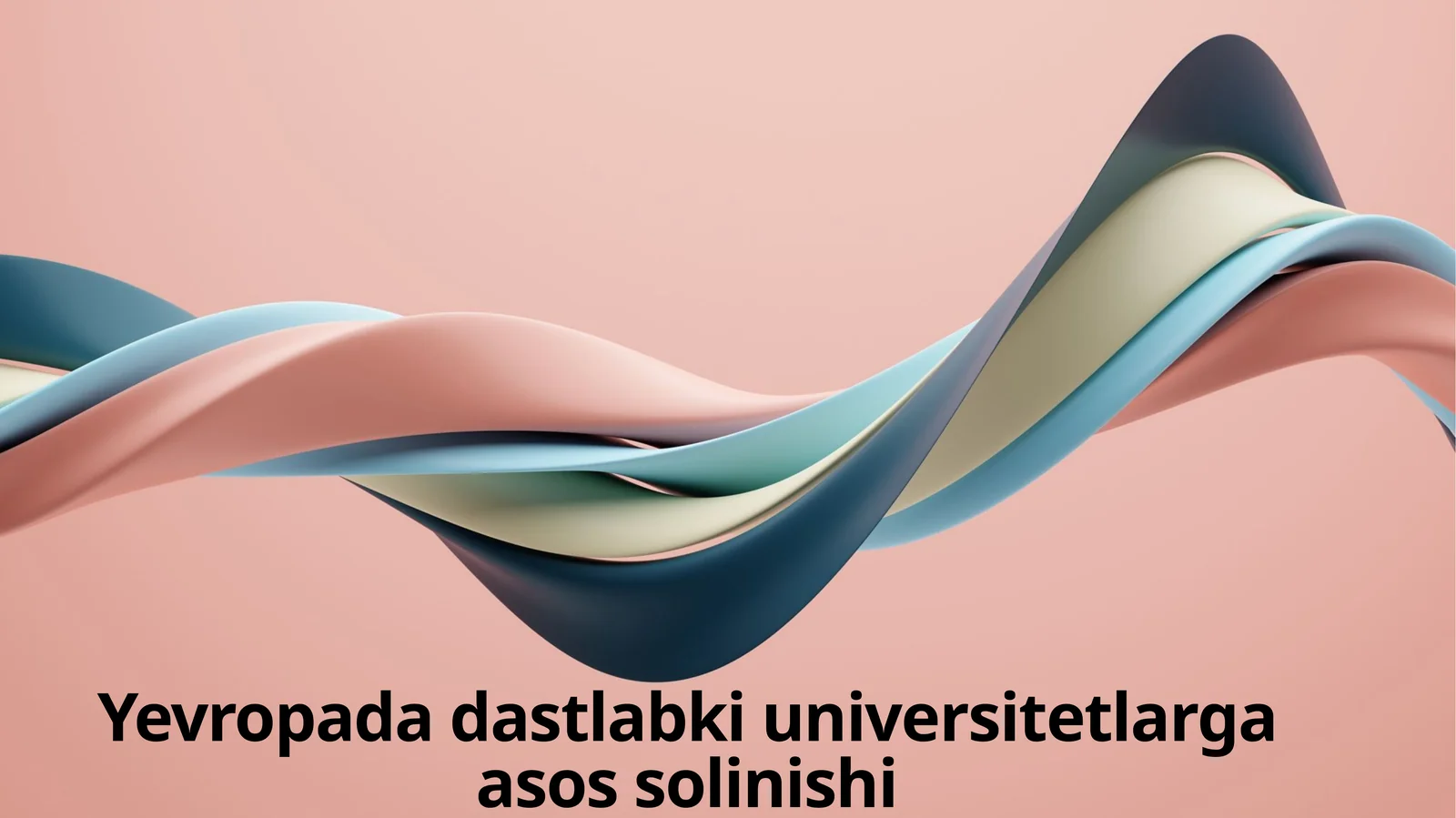 Dastlabki universitetlarning vujudga kelishi