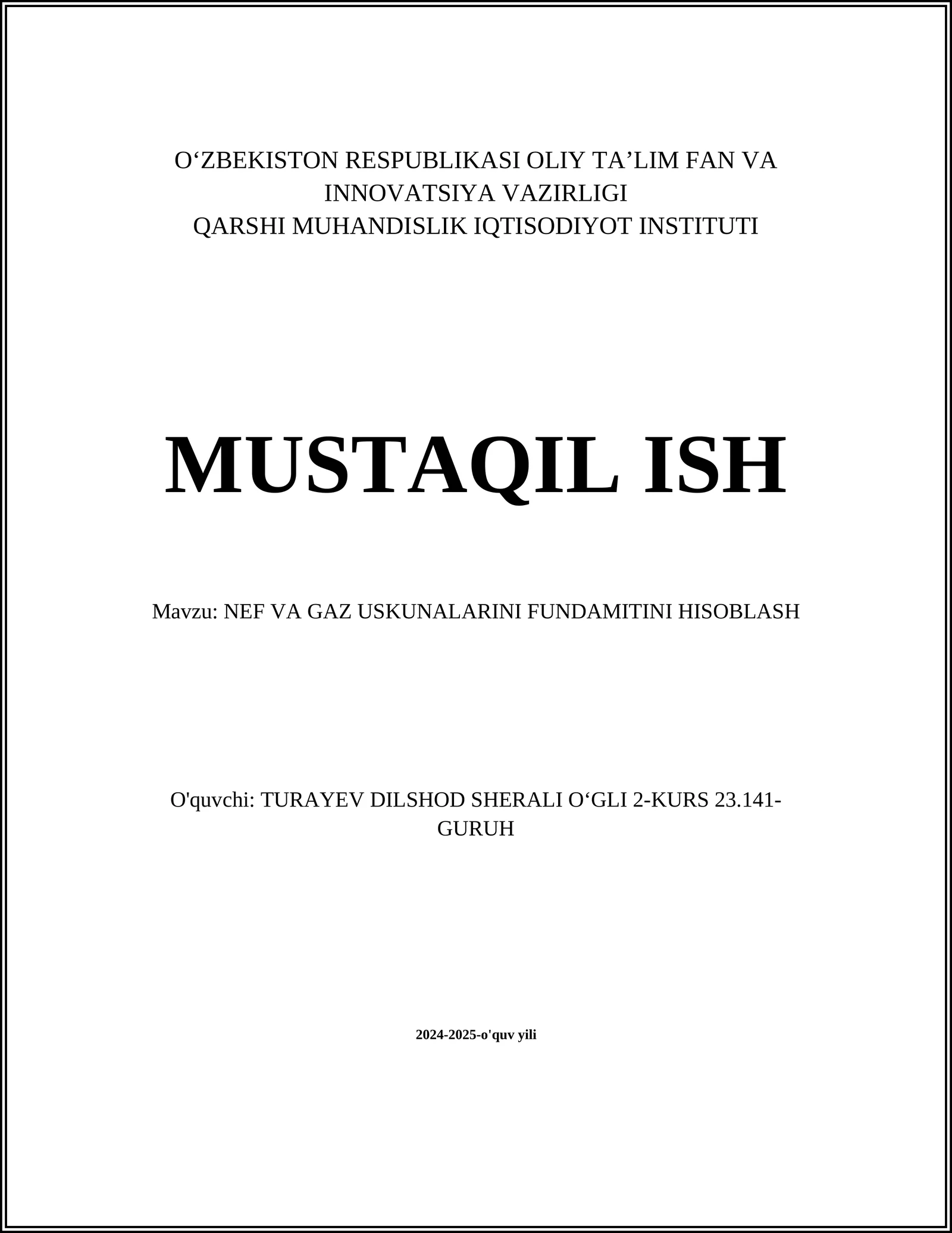 NEF VA GAZ USKUNALARINI FUNDAMITINI HISOBLASH