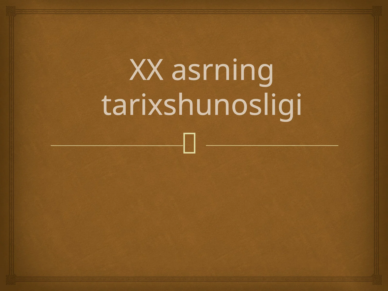 XX asrning tarixshunosligi