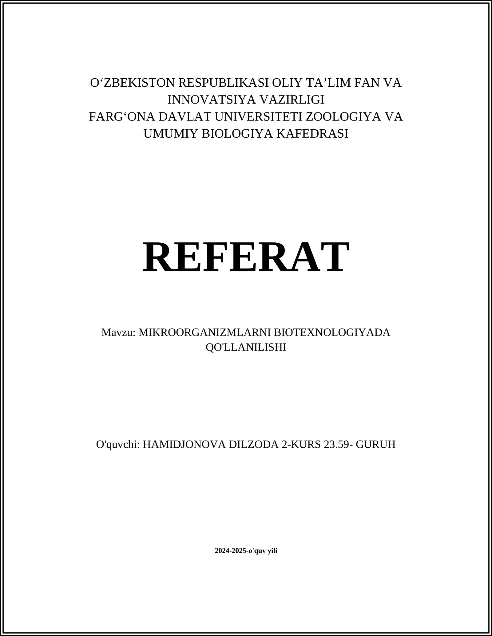 MIKROORGANIZMLARNI BIOTEXNOLOGIYADA QO'LLANILISHI