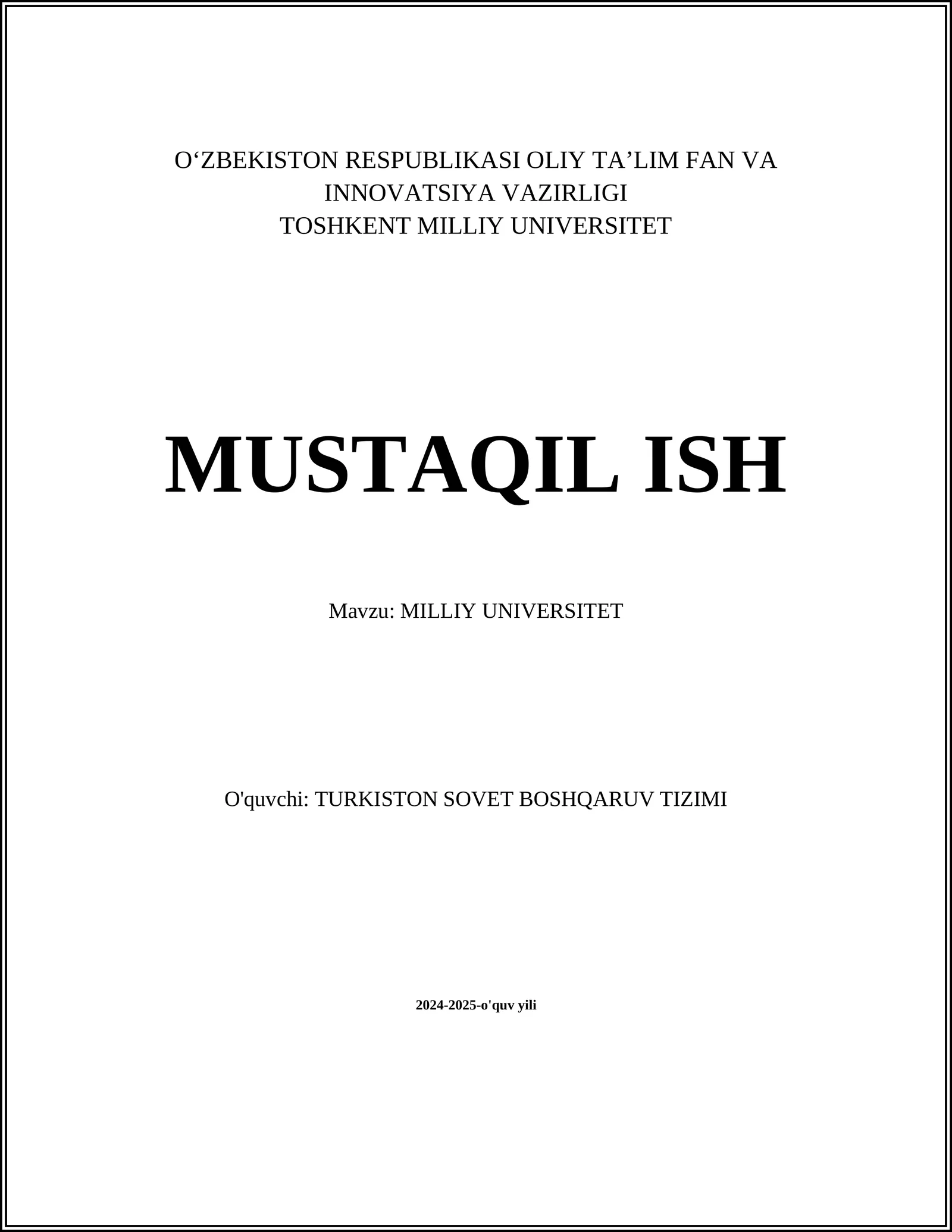MUSTAQIL ISH Mavzu: MILLIY UNIVERSITET