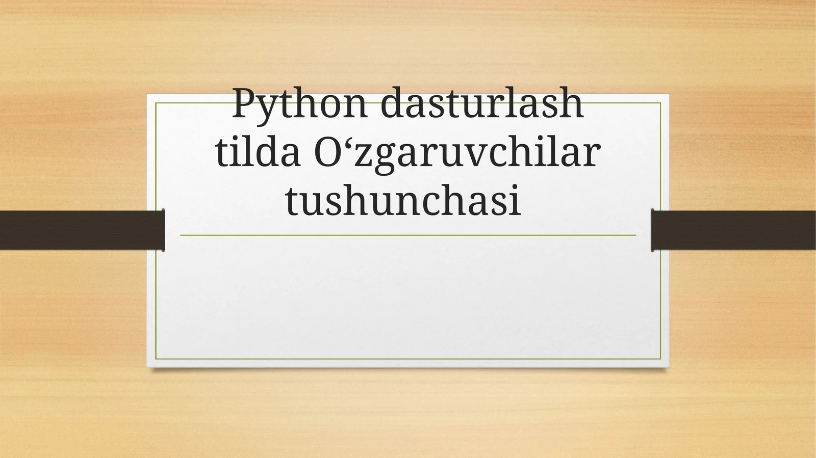 Python dasturlash tilda O‘zgaruvchilar tushunchasi