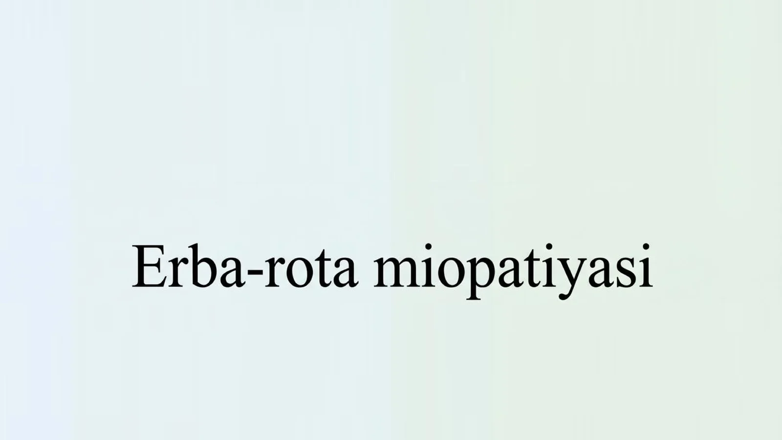 Erba-rota miopatiyasi