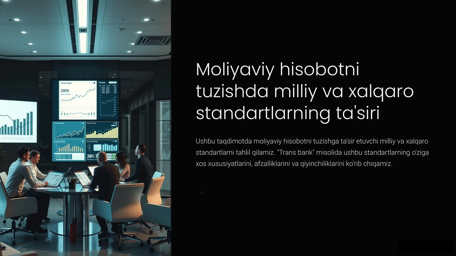 Moliyaviy hisobotni tuzishda milliy va xalqaro standartlarning ta'siri