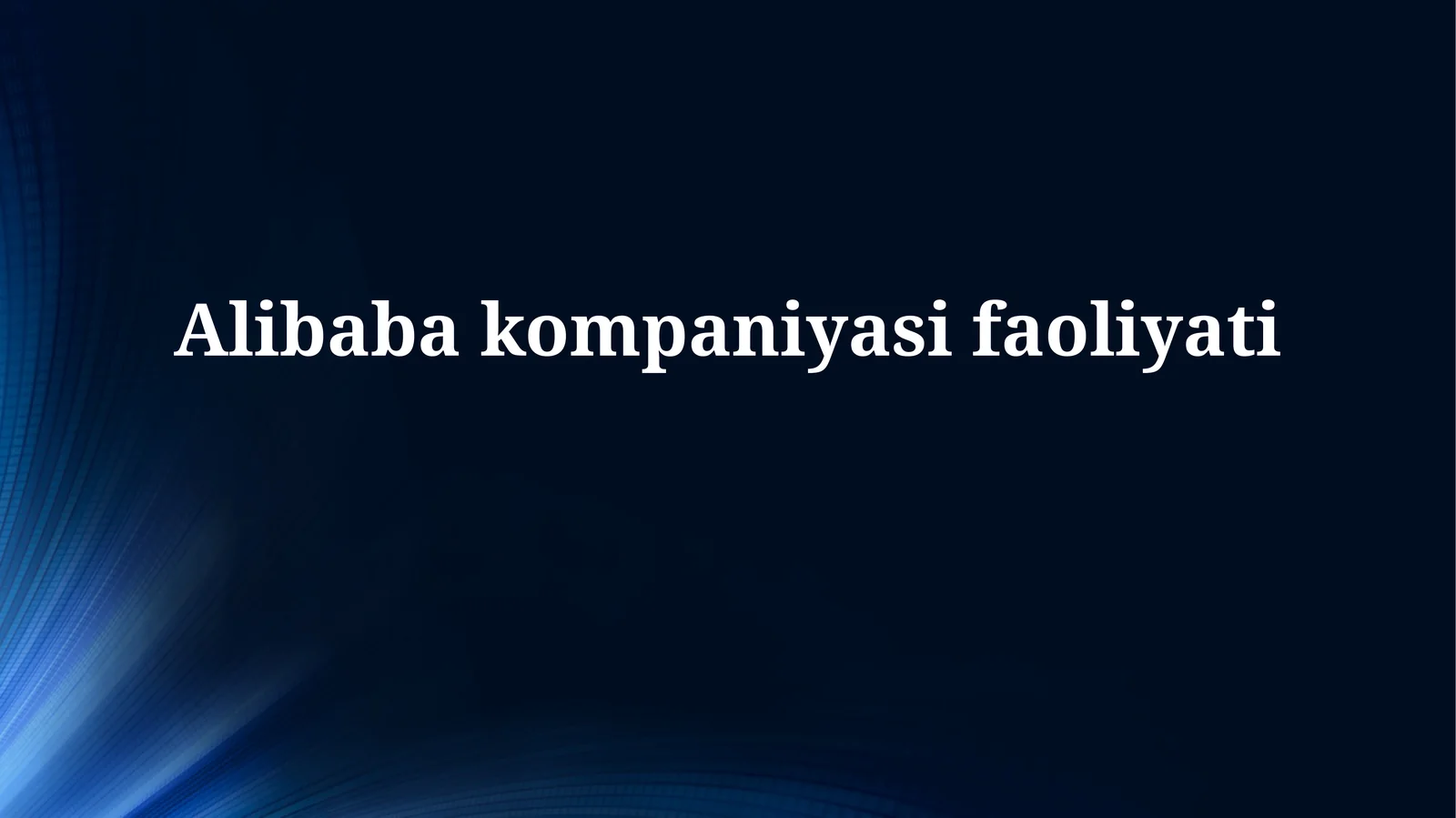 Alibaba kompaniyasi faoliyati