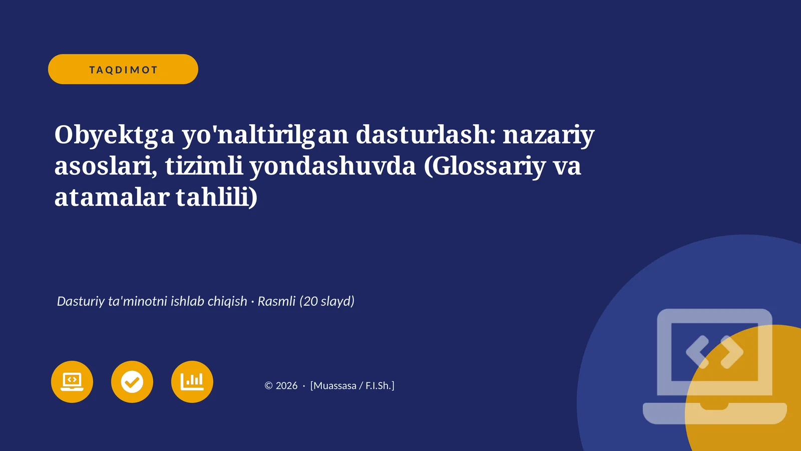 Obyektga yo'naltirilgan dasturlash: nazariy asoslari, tizimli yondashuvda (Glossariy va atamalar tahlili)