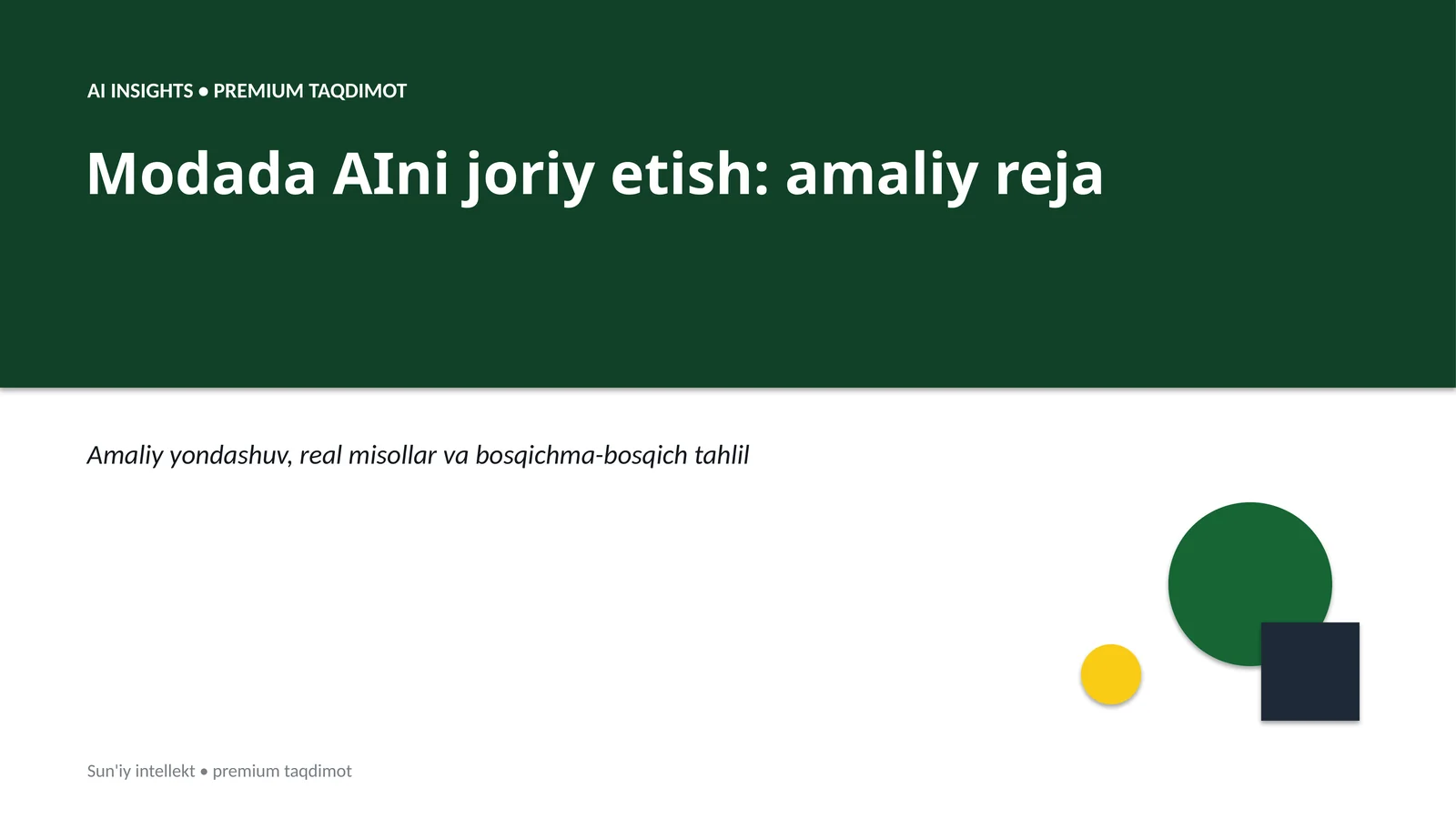 AI INSIGHTS • PREMIUM TAQDIMOT
