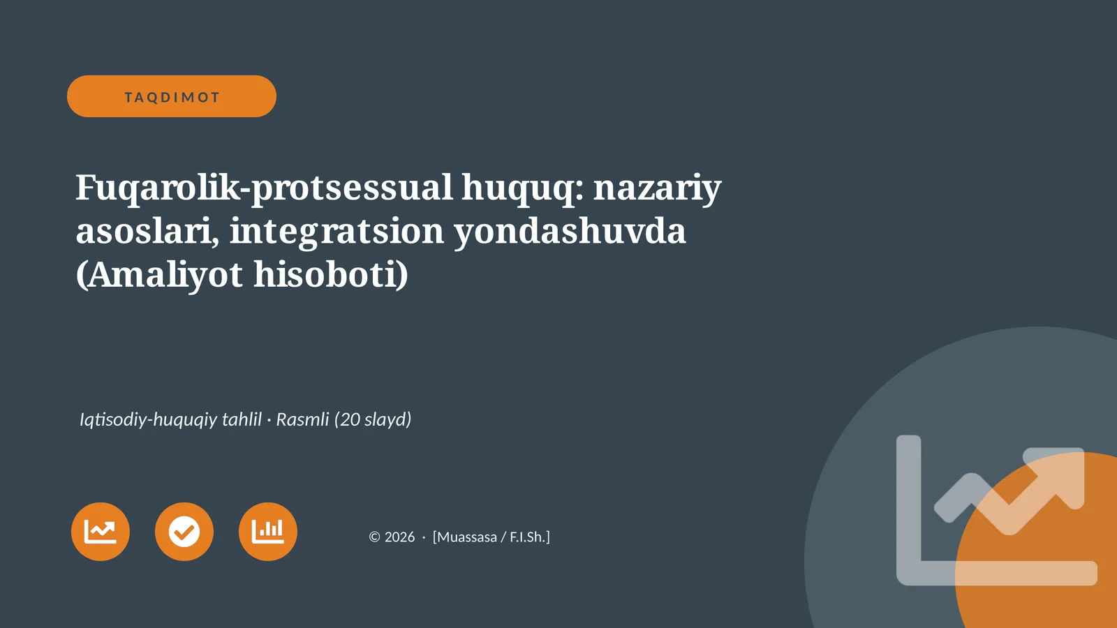 Fuqarolik-protsessual huquq: nazariy asoslari, integratsion yondashuvda (Amaliyot hisoboti)