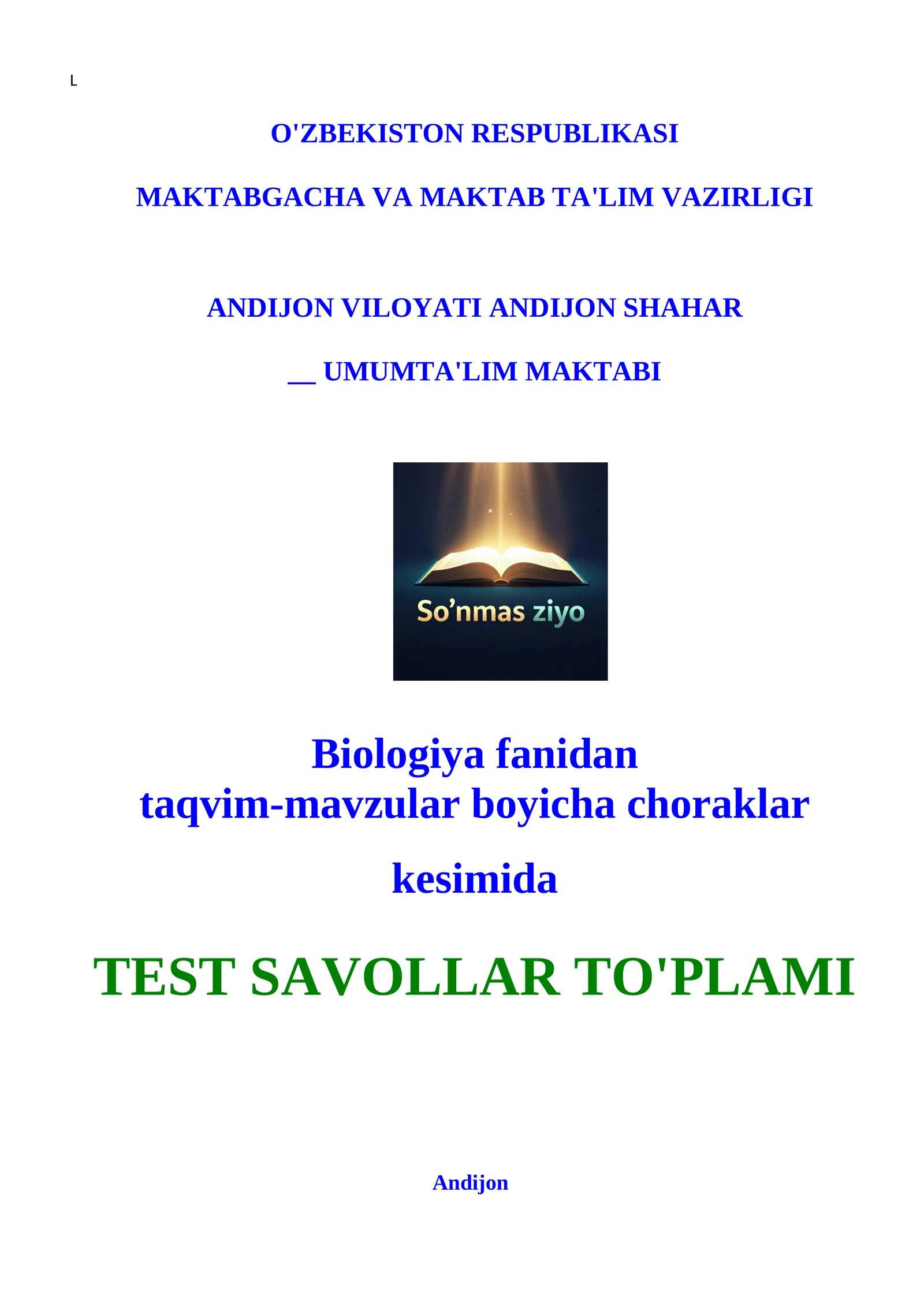 Biologiya fanidan taqvim-mavzular bo’yicha choraklar kesimida TEST SAVOLLAR TO'PLAMI