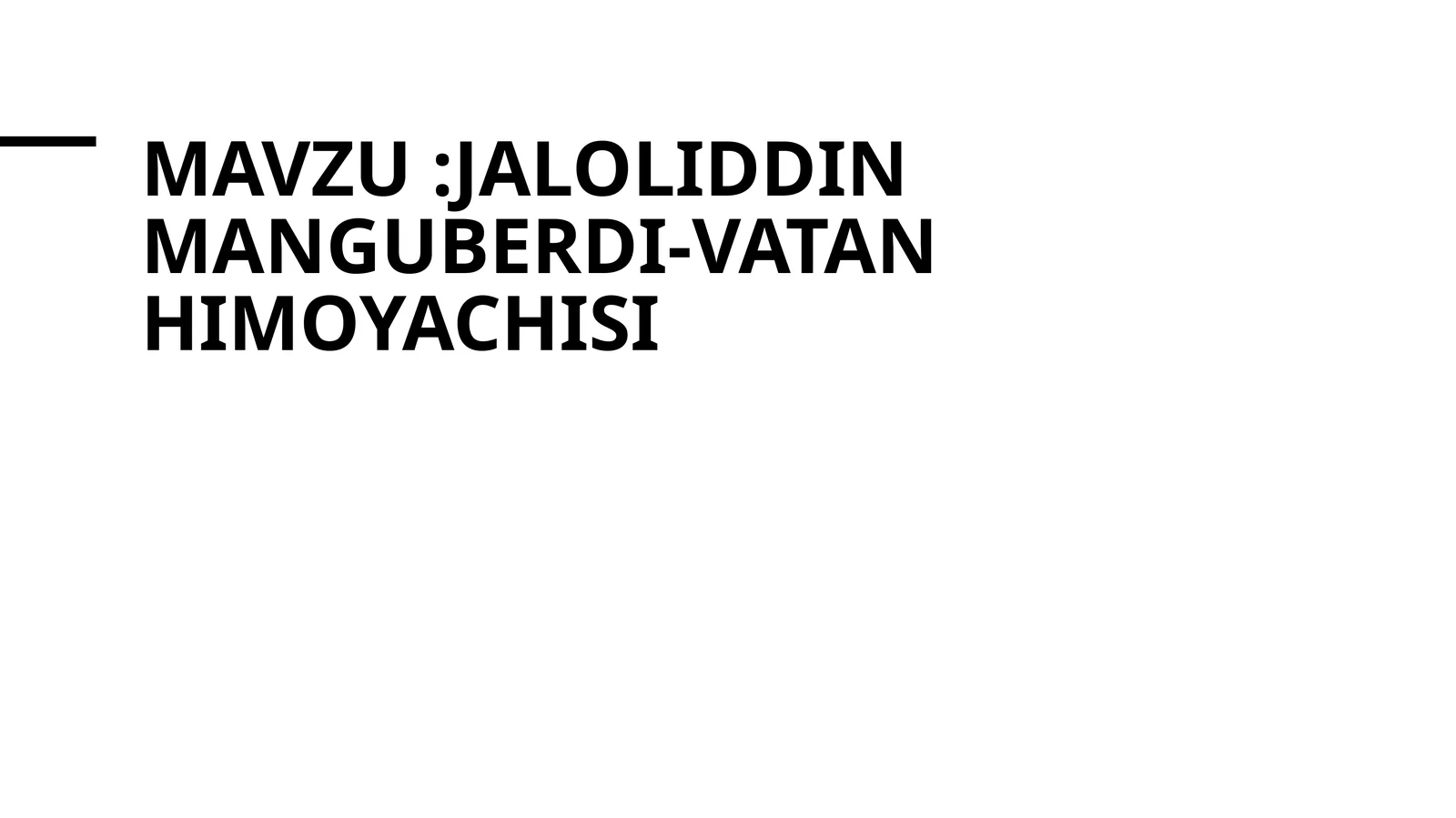 Jaloliddin Manguberdi-Vatan himoyachisi