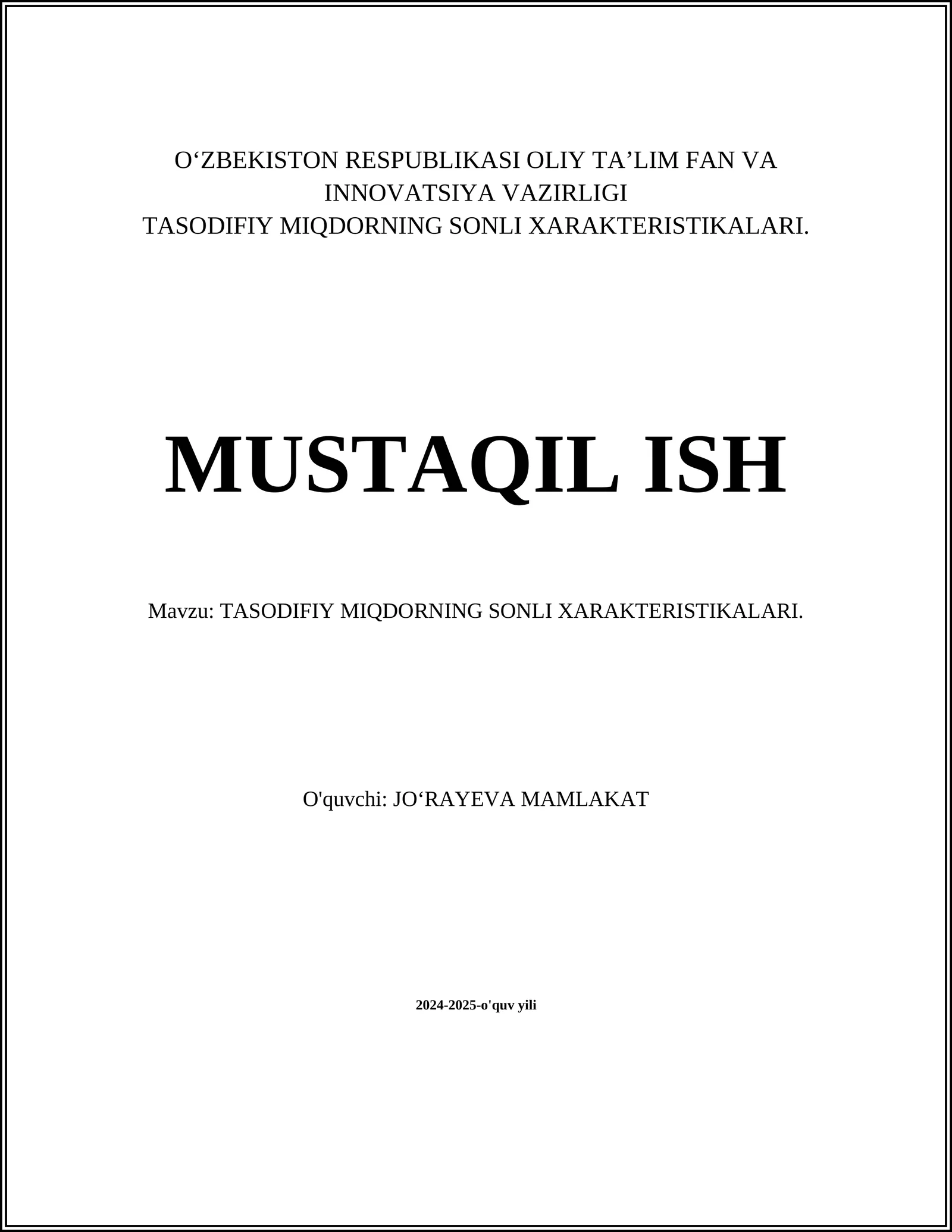TASODIFIY MIQDORNING SONLI XARAKTERISTIKALARI