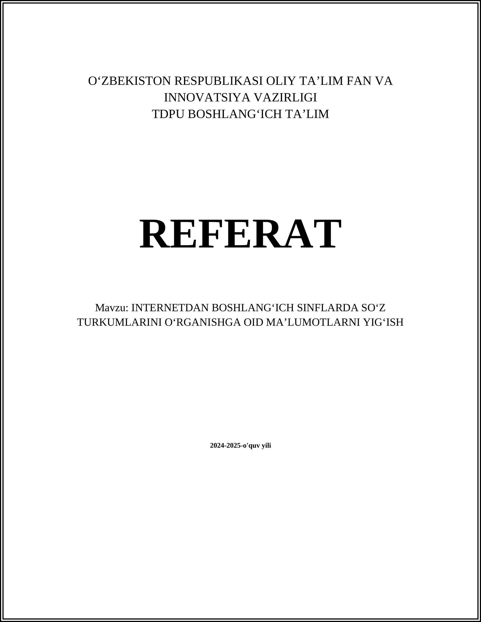 INTERNETDAN BOSHLANGʻICH SINFLARDA SOʻZ TURKUMLARINI OʻRGANISHGA OID MAʼLUMOTLARNI YIGʻISH