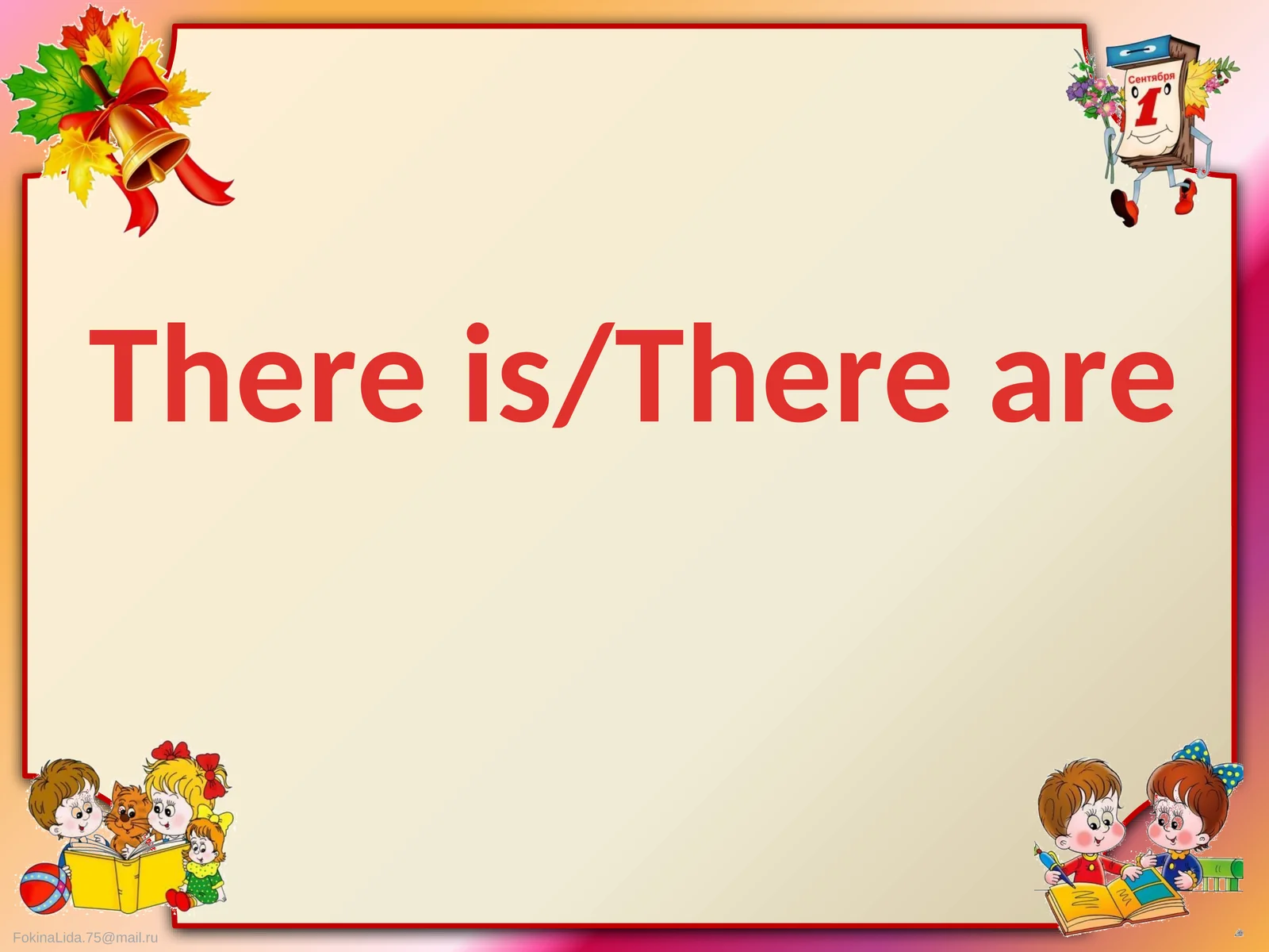 2-SINF INGLIZ TILI "There is/There are