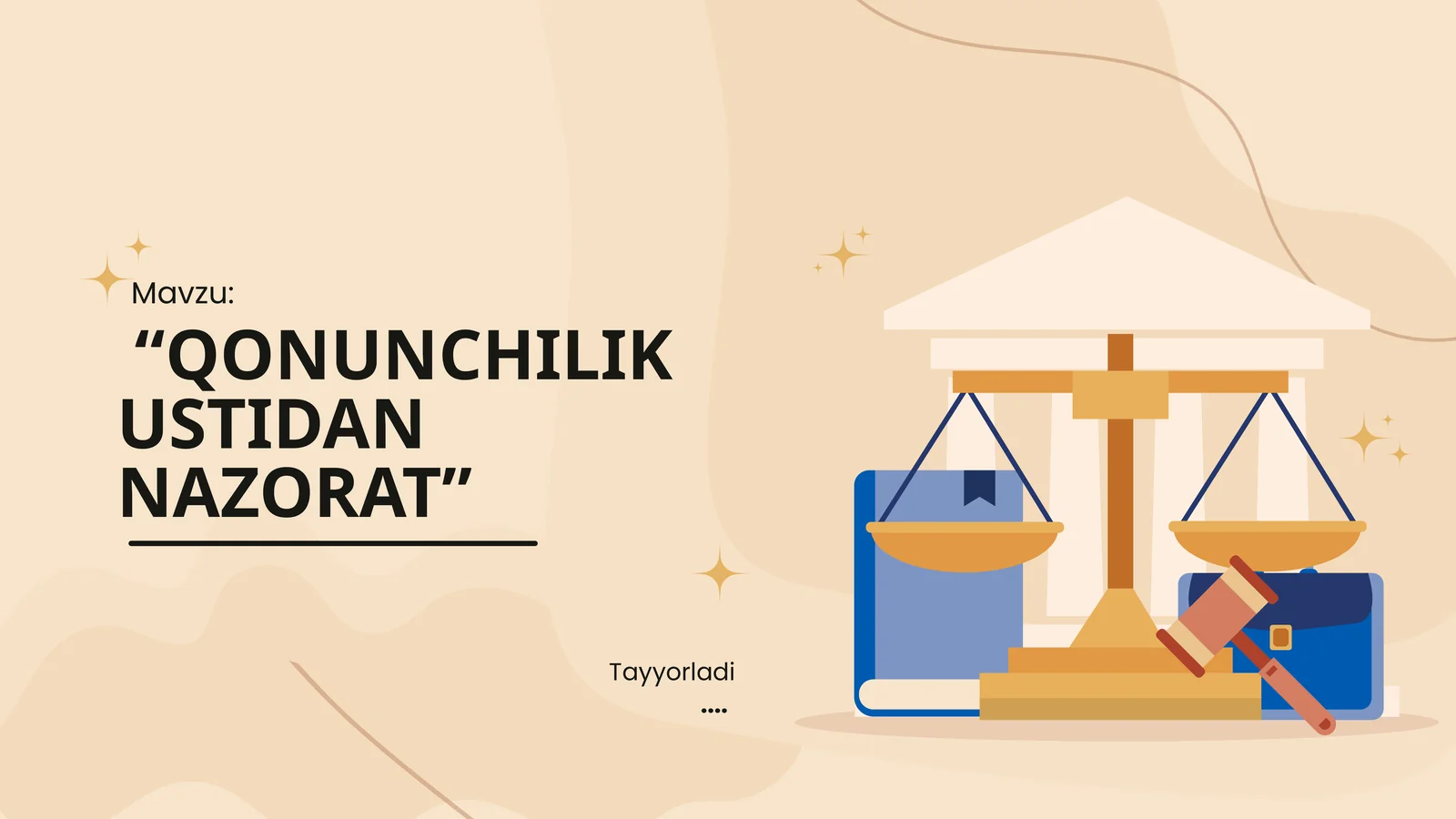 "QONUNCHILIK USTIDAN NAZORAT"