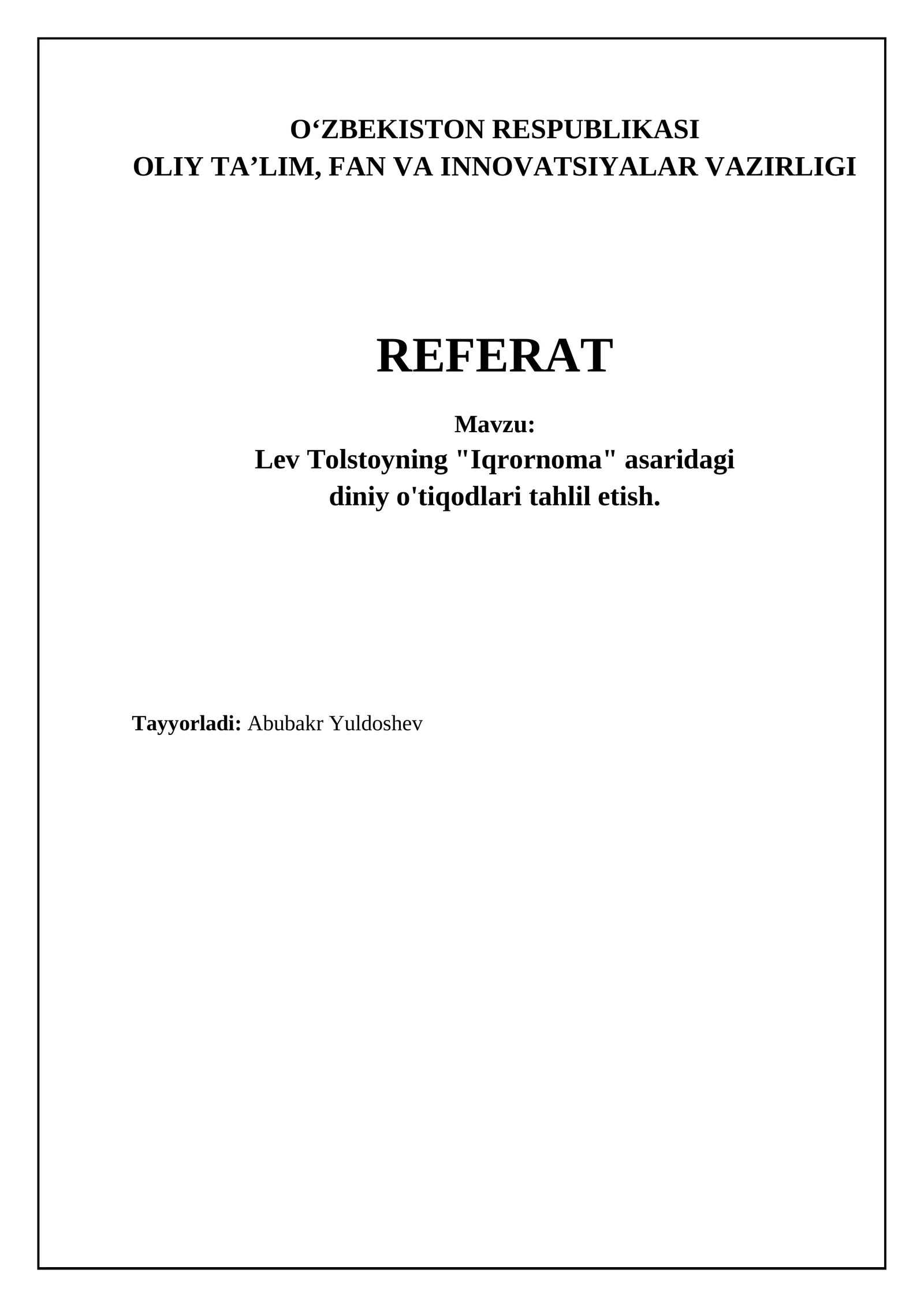 Lev Tolstoyning "Iqrornoma" asaridagi diniy o'tiqodlari tahlil etish