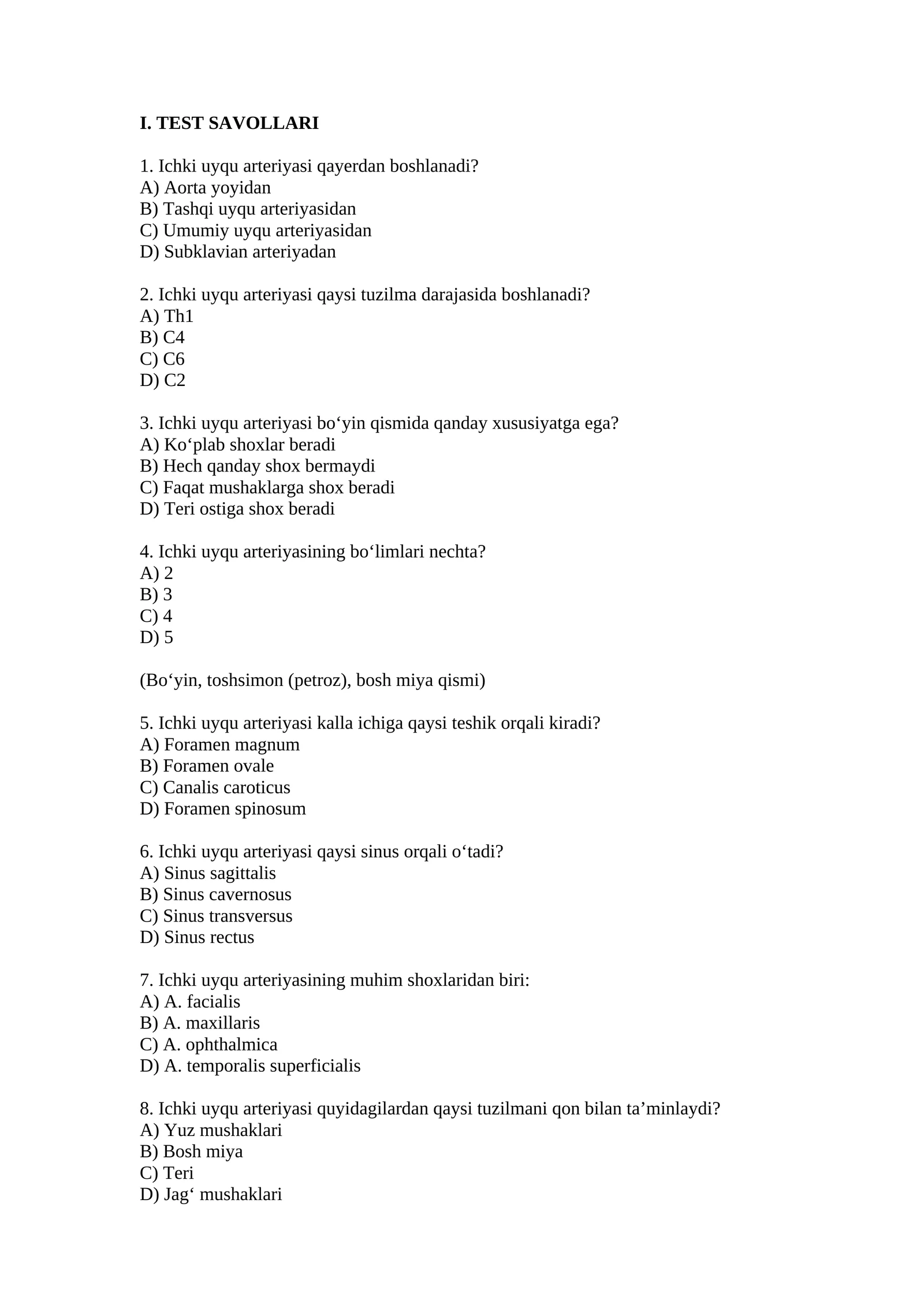 Ichki uyqu arteriyasi test savollari