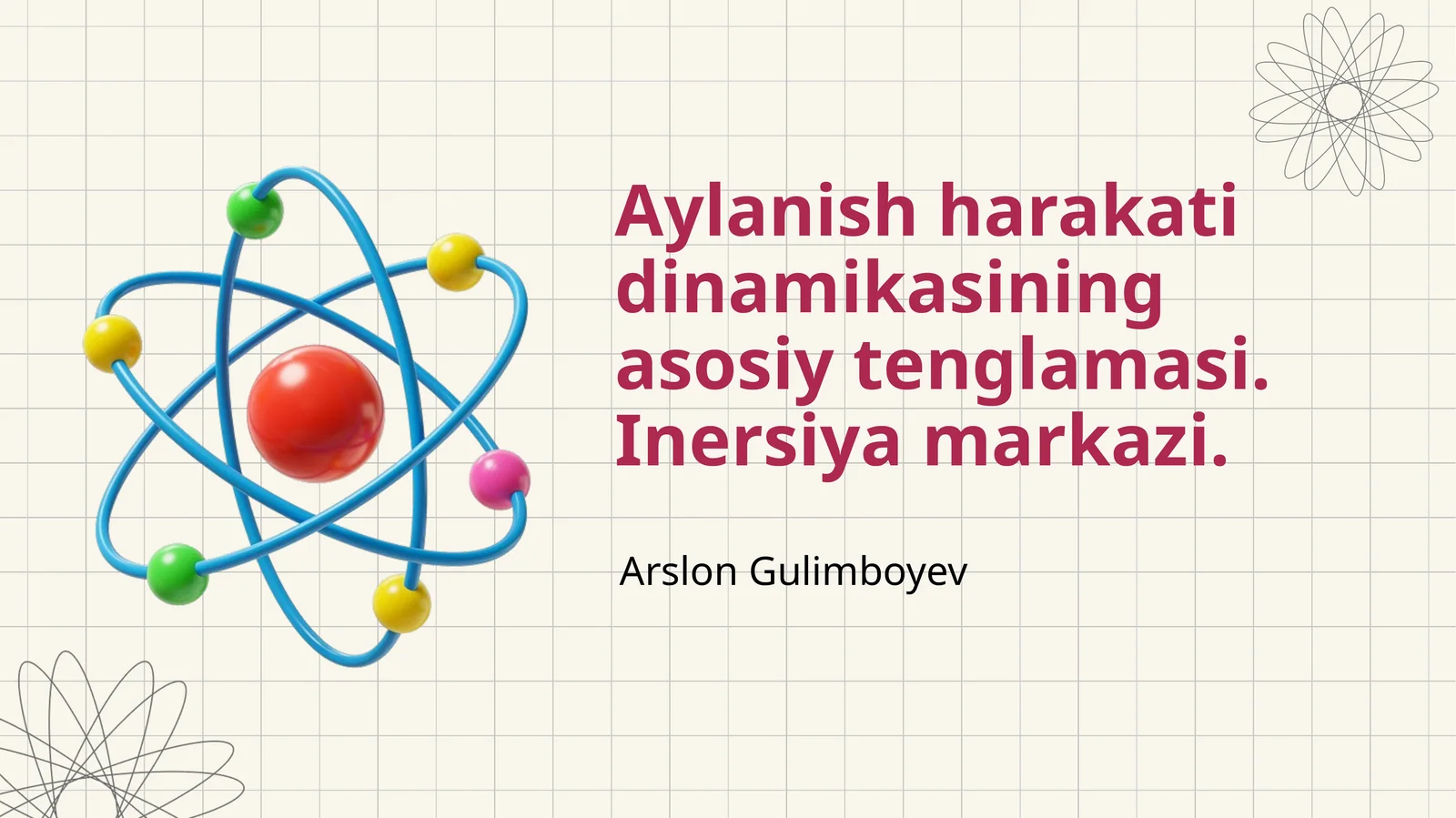 Aylanish harakati dinamikasining asosiy tenglamasi. Inersiya markazi