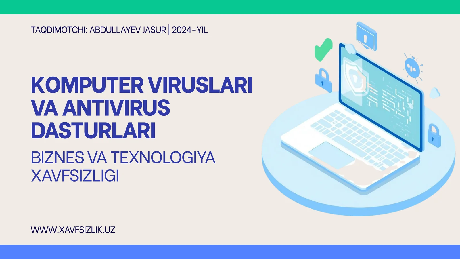 Kampyuter viruslari va antivirus