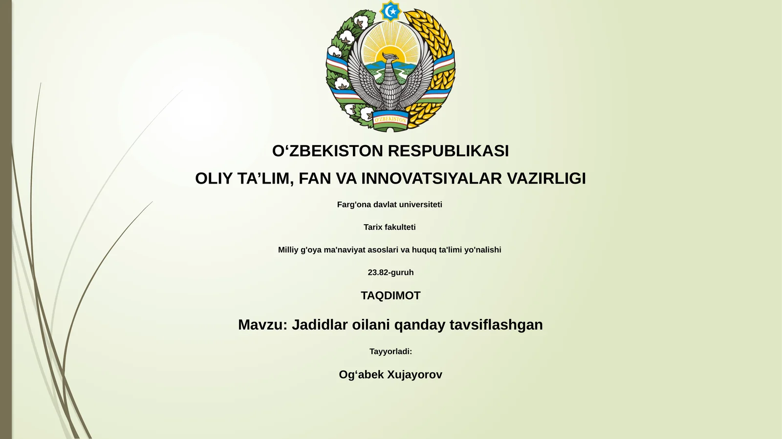 Jadidlar oilani qanday tavsiflashgan