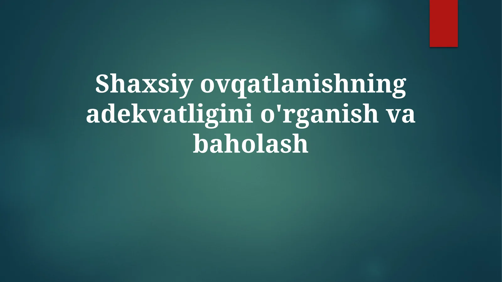 Shaxsiy ovqatlanishning adekvatligini o'rganish va baholash