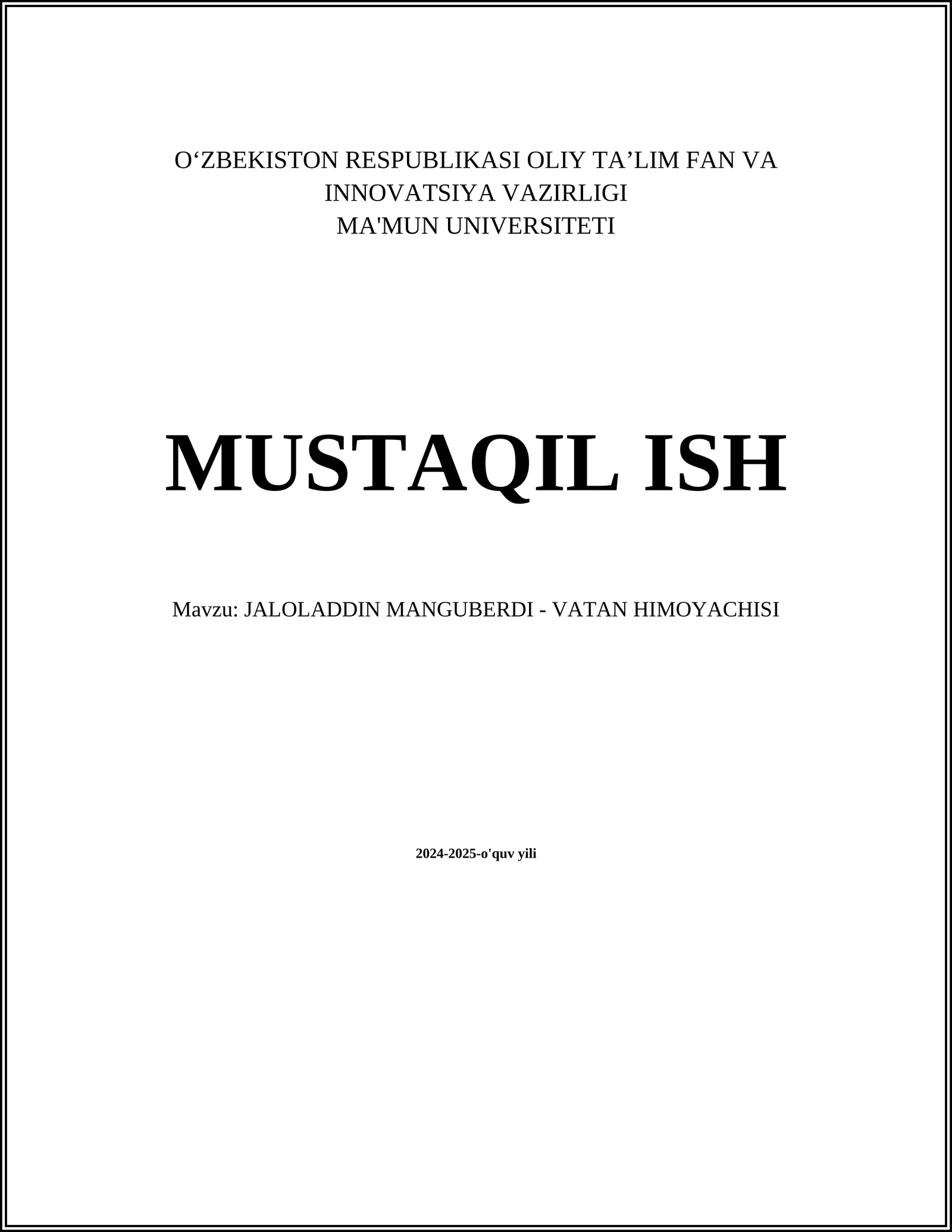 JALOLADDIN MANGUBERDI - VATAN HIMOYACHISI