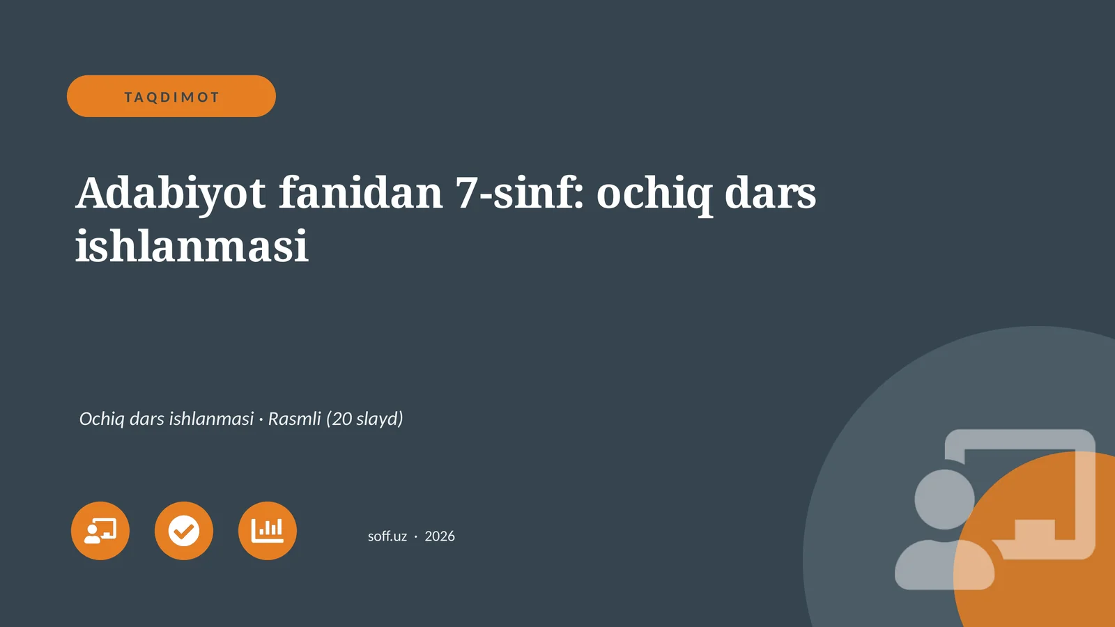 Adabiyot fanidan 7-sinf: ochiq dars ishlanmasi