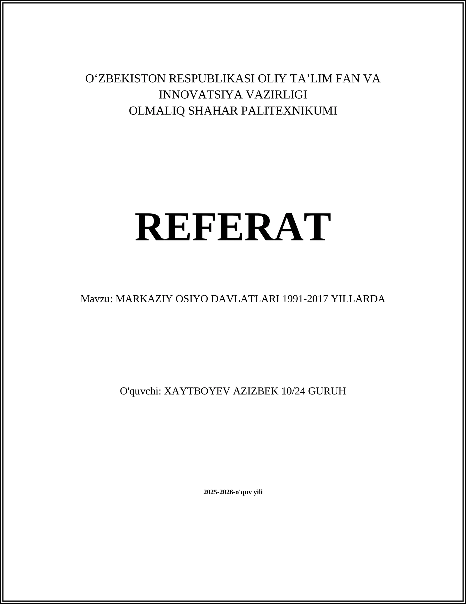 MARKAZIY OSIYO DAVLATLARI 1991-2017 YILLARDA