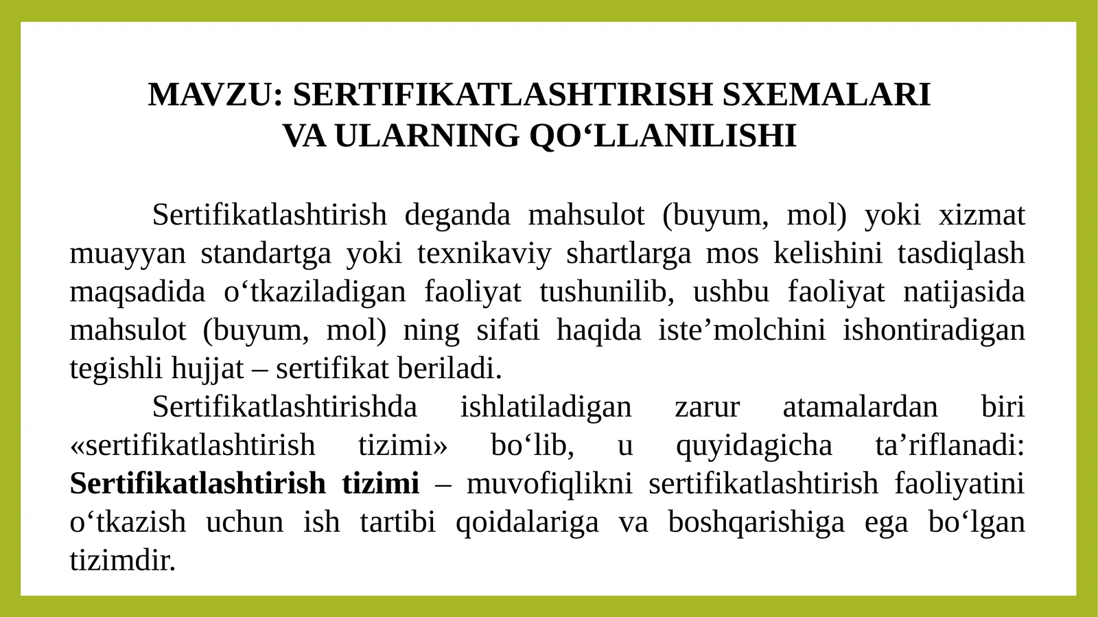 SERTIFIKATLASHTIRISH SXEMALARI VA ULARNING QOʻLLANILISHI