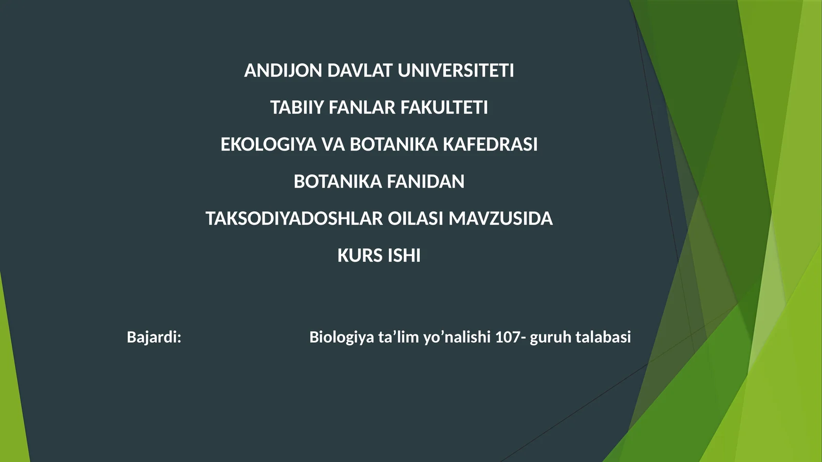 BOTANIKA FANIDAN TAKSODIY DOSHLAR OILASI