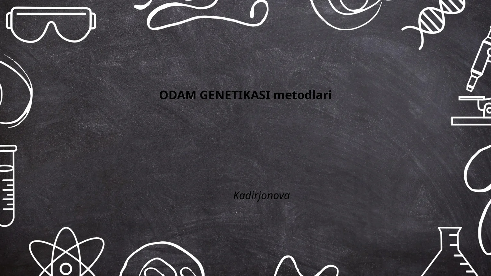 ODAM GENETIKASI metodlari