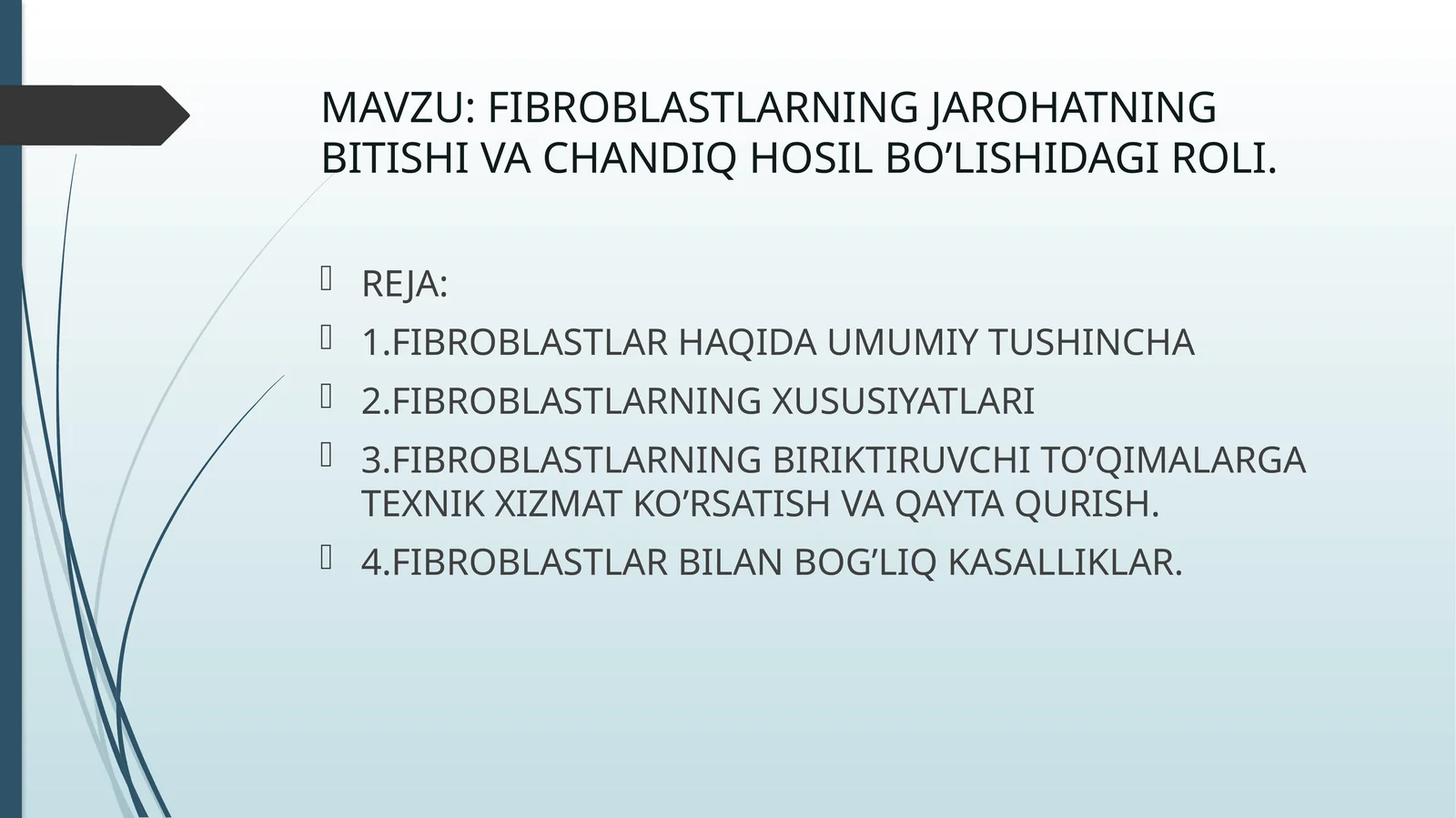 FIBROBLASTLARNING JAROHATNING BITISHI VA CHANDIQ HOSIL BO’LISHIDAGI ROLI
