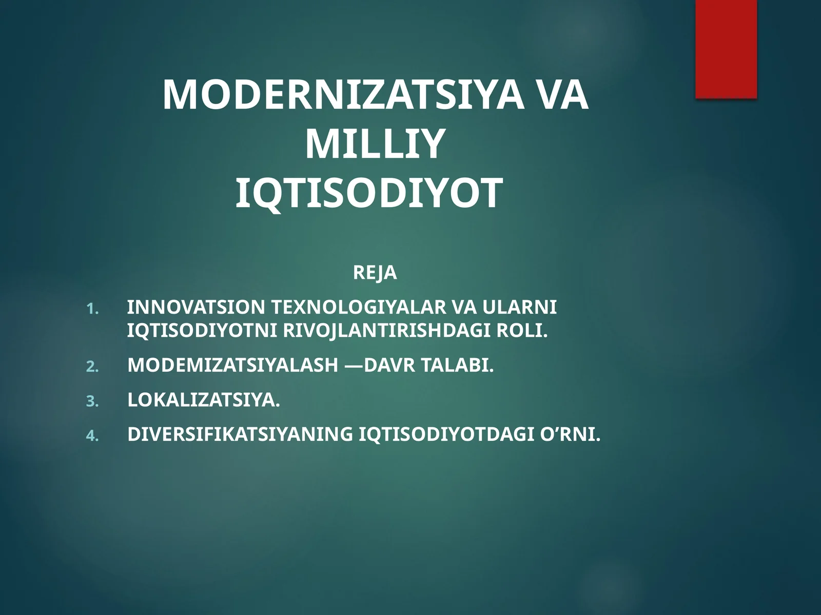 MODERNIZATSIYA VA MILLIYIQTISODIYOT