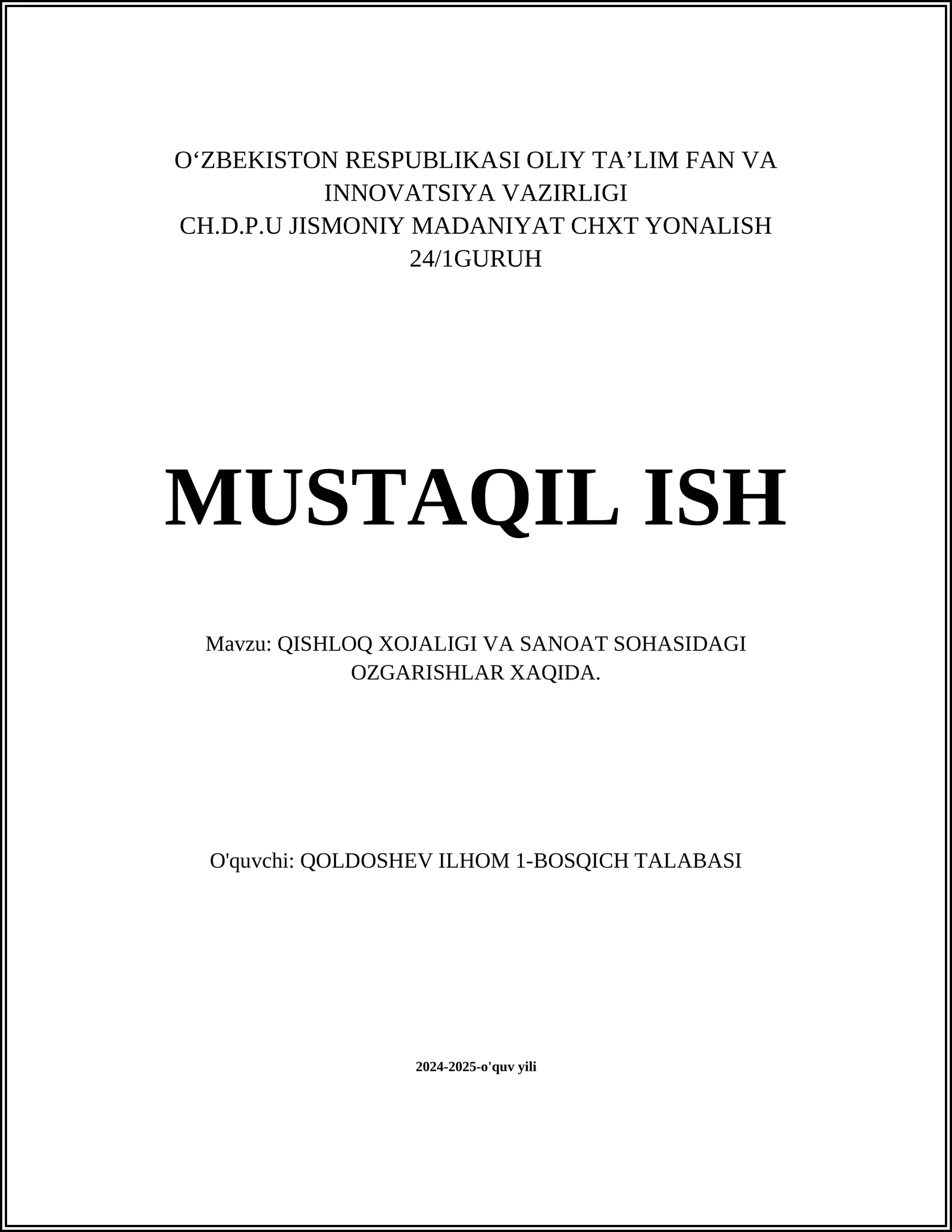 QISHLOQ XOJALIGI VA SANOAT SOHASIDAGI OZGARISHLAR XAQIDA