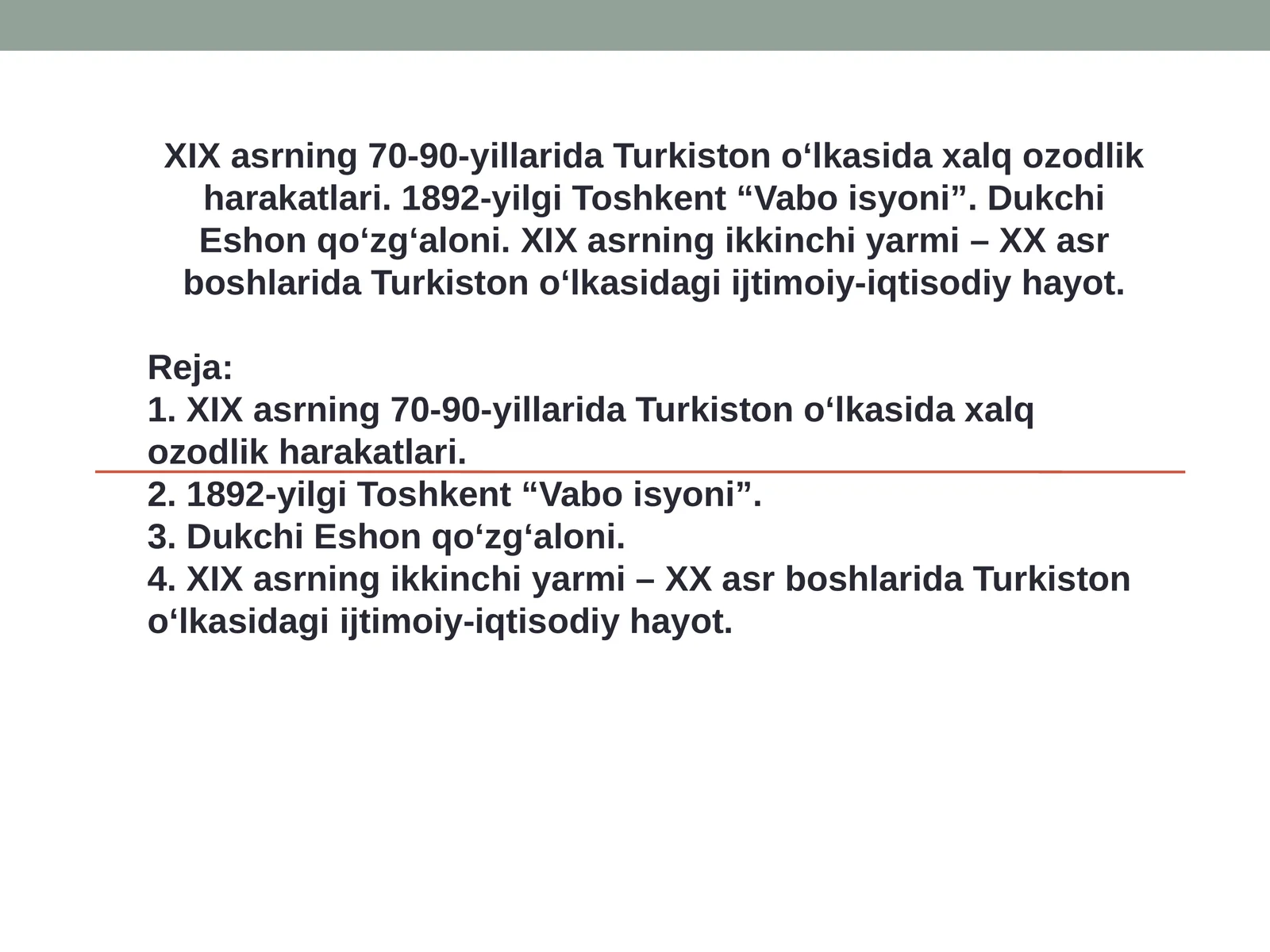 1892-yilgi Toshkent “Vabo isyoni”. Dukchi Eshon qo‘zg‘aloni. XIX asrning ikkinchi yarmi – XX asr boshlarida Turkiston o‘lkasidagi ijtimoiy-iqtisodiy hayot.