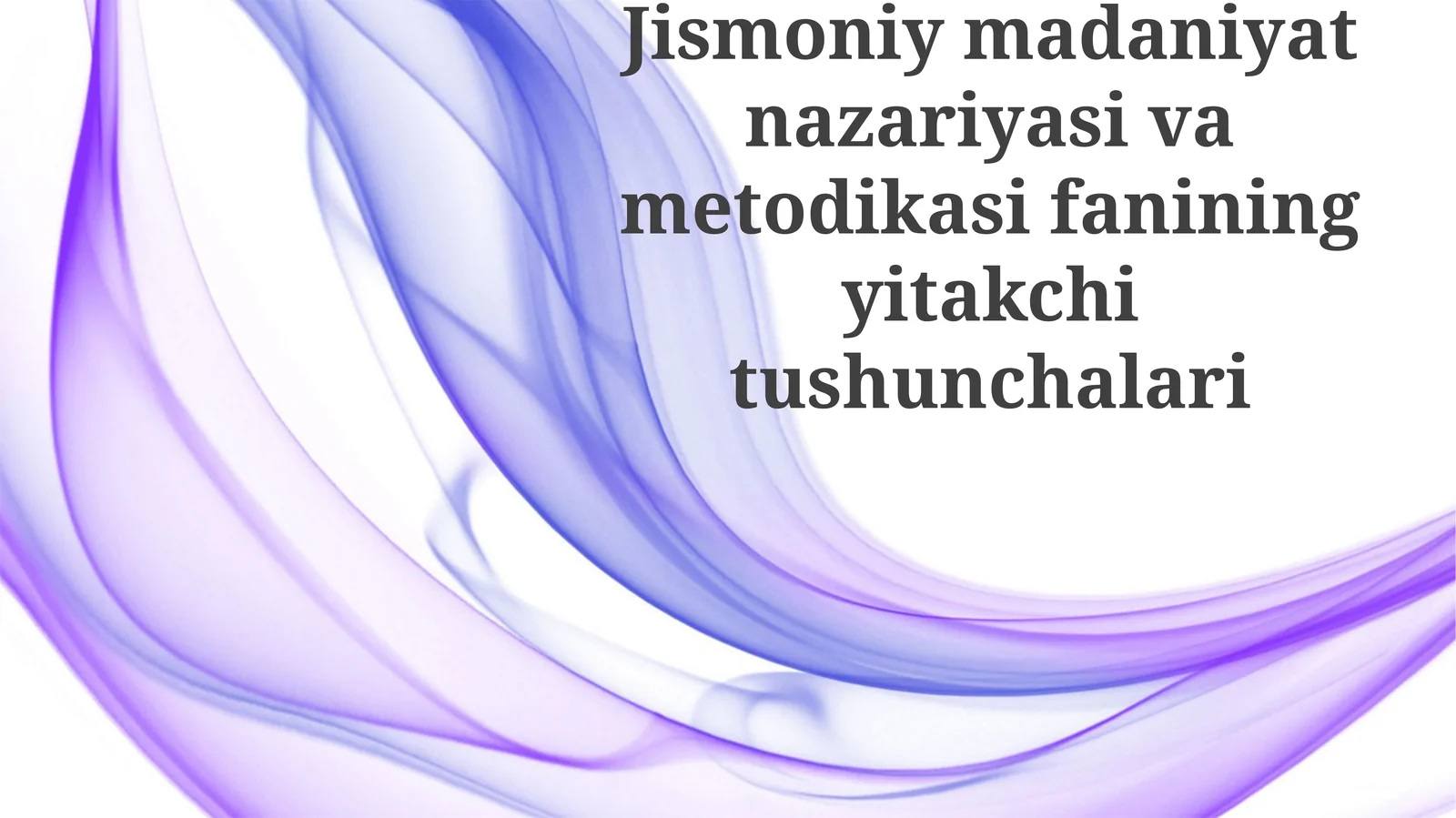 Jismoniymadaniyatnazariyasivametodikasifaniningyitakchitushunchalari
