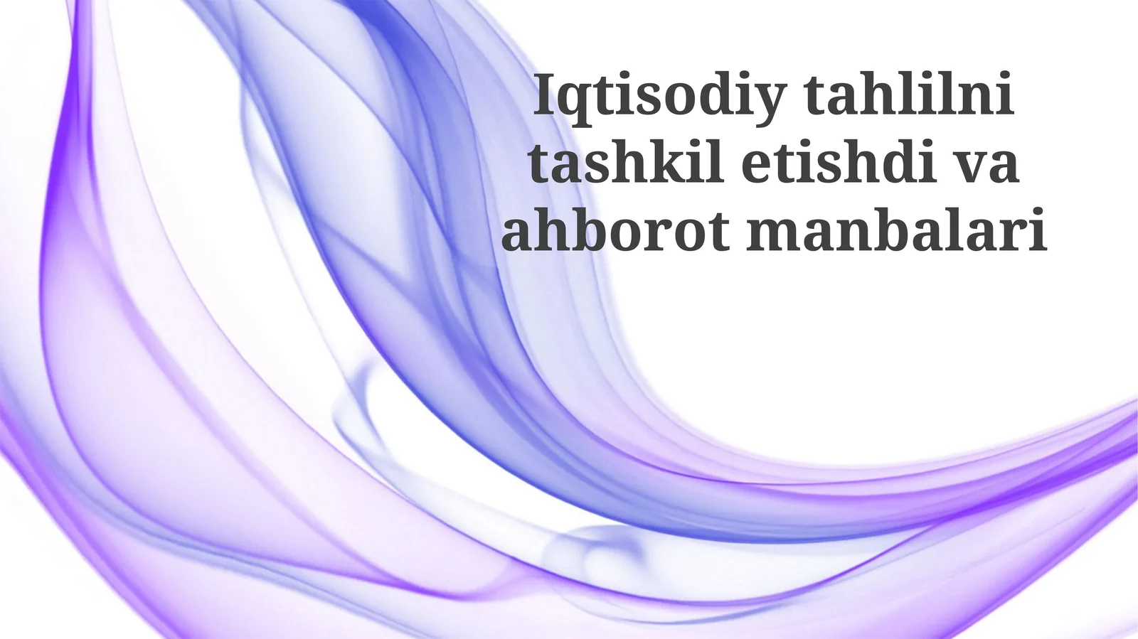 Iqtisodiytahlilnitashkiletishdivaahborotmanbalari