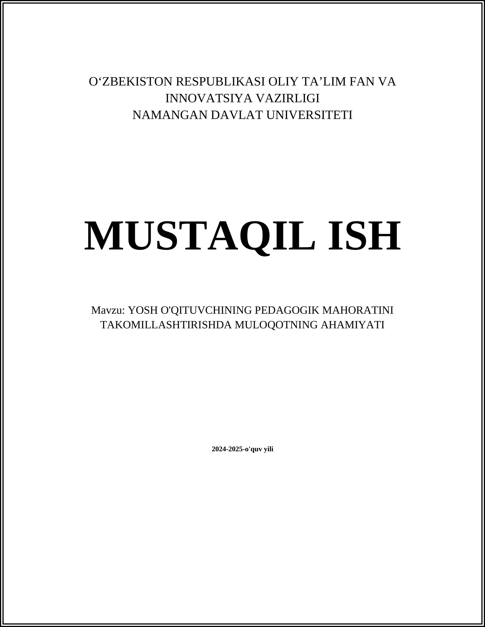 YOSH O'QITUVCHINING PEDAGOGIK MAHORATINI TAKOMILLASHTIRISHDA MULOQOTNING AHAMIYATI