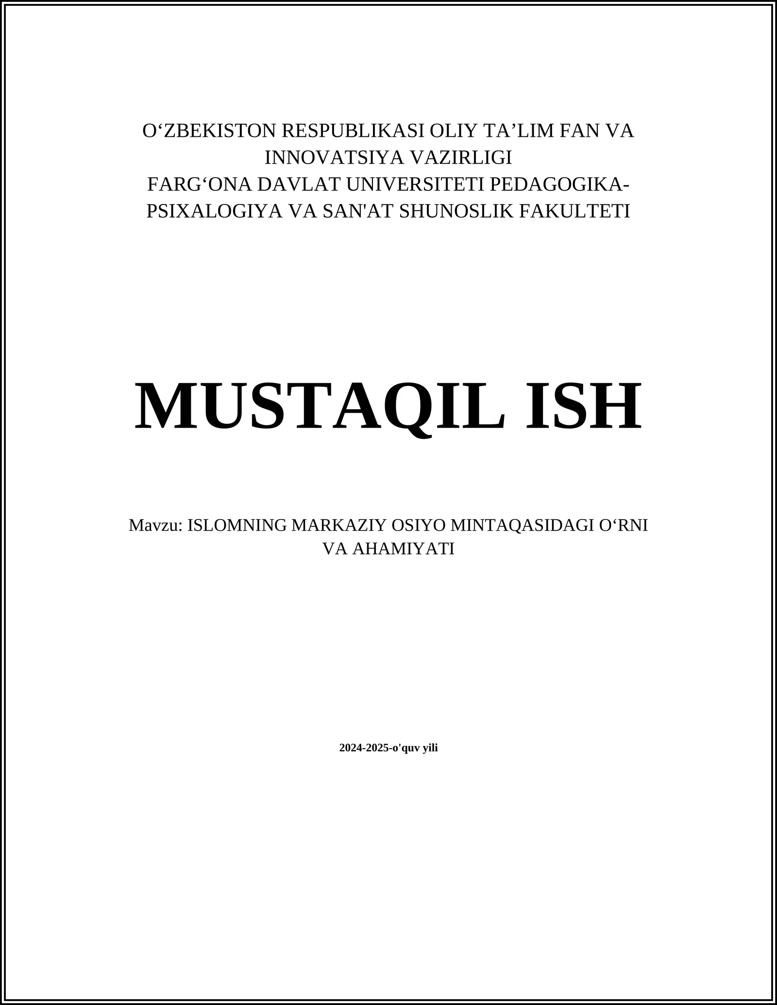 ISLOMNING MARKAZIY OSIYO MINTAQASIDAGI OʻRNI VA AHAMIYATI