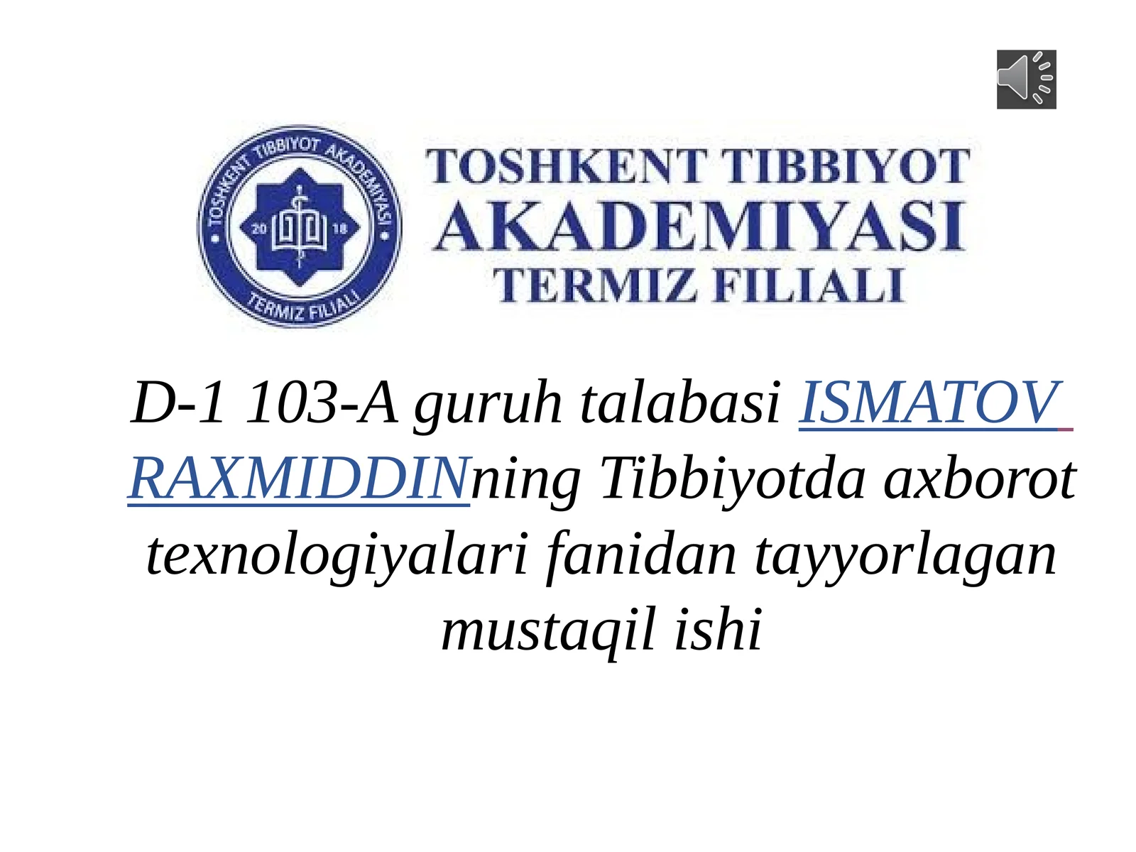 Tibbiyotda axborot texnologiyalari fanidan tayyorlagan mustaqil ishi