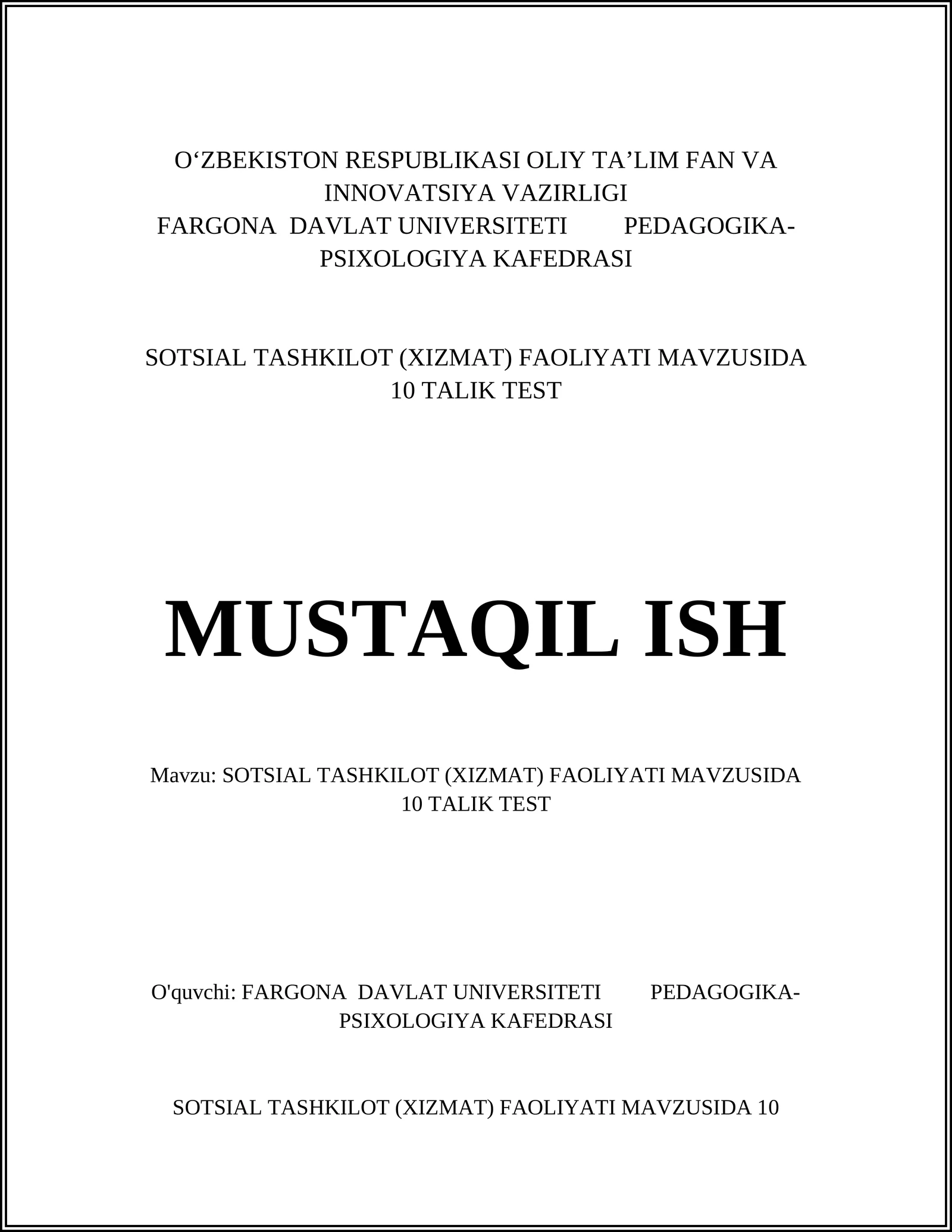 SOTSIAL TASHKILOT (XIZMAT) FAOLIYATI MAVZUSIDA 10 TALIK TEST