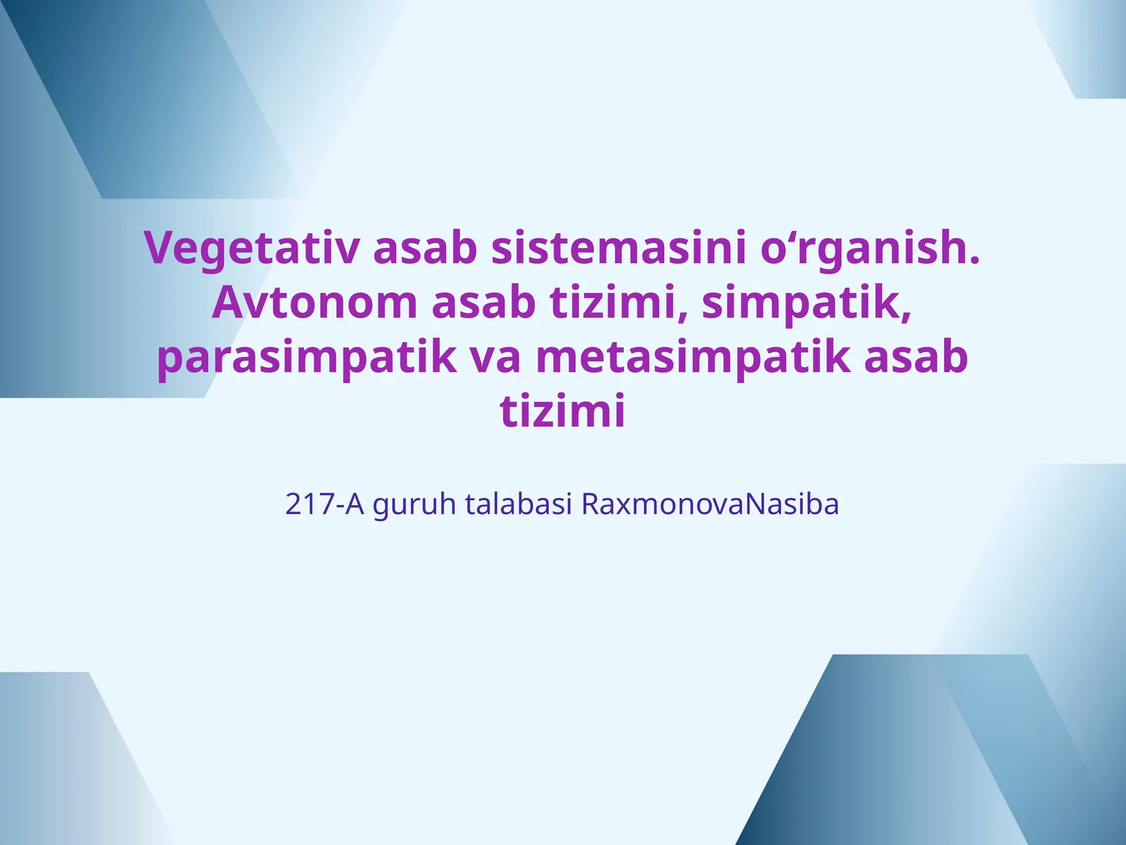 Vegetativ asab sistemasini o‘rganish