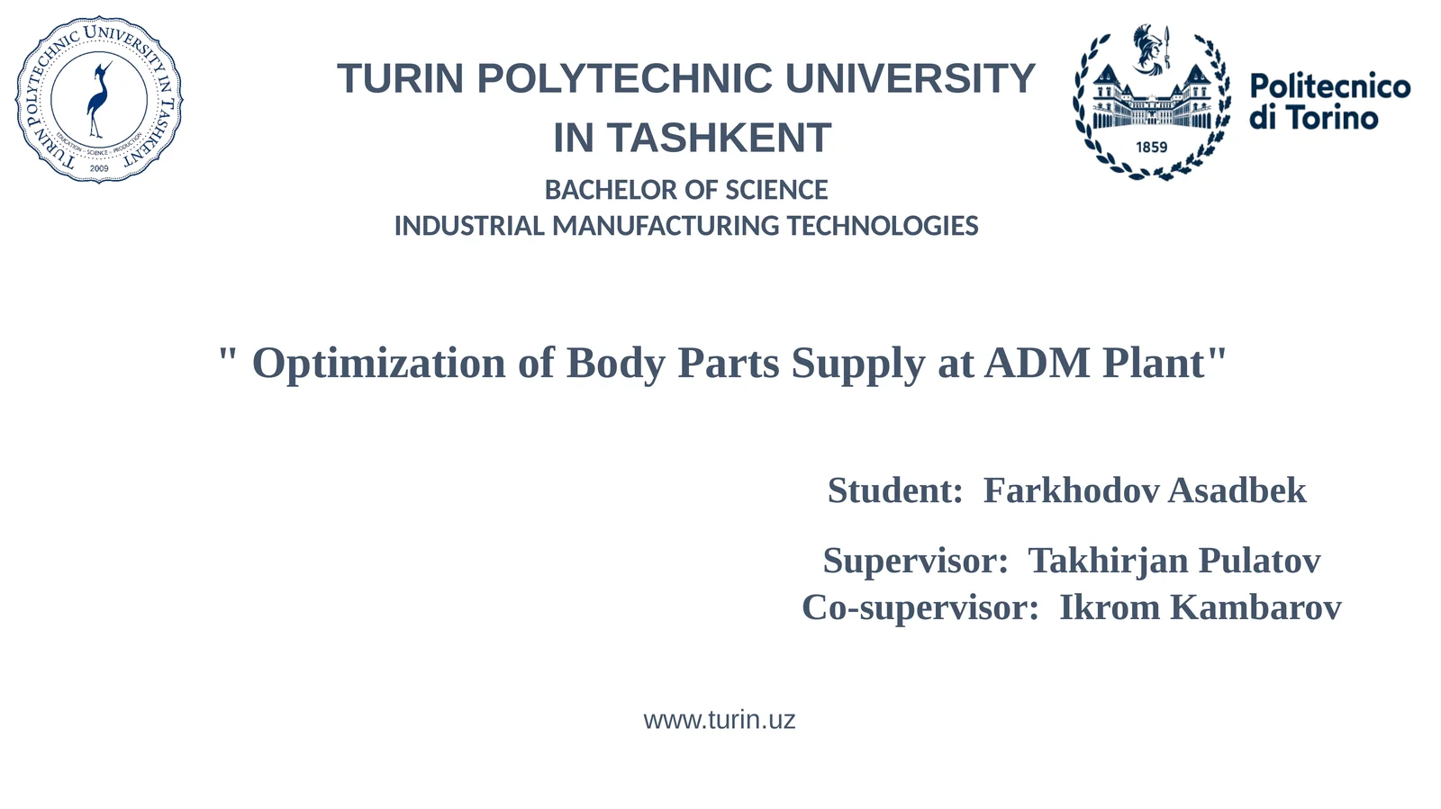 Optimization of Body Parts Supply at ADM Plant