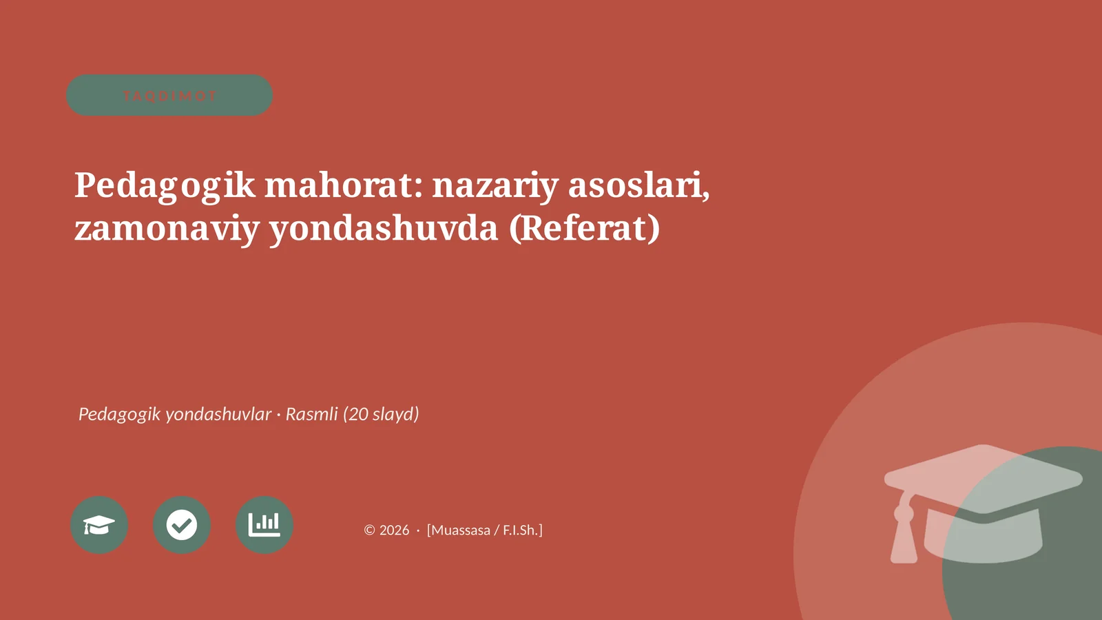 Pedagogik mahorat: nazariy asoslari, zamonaviy yondashuvda (Referat)
