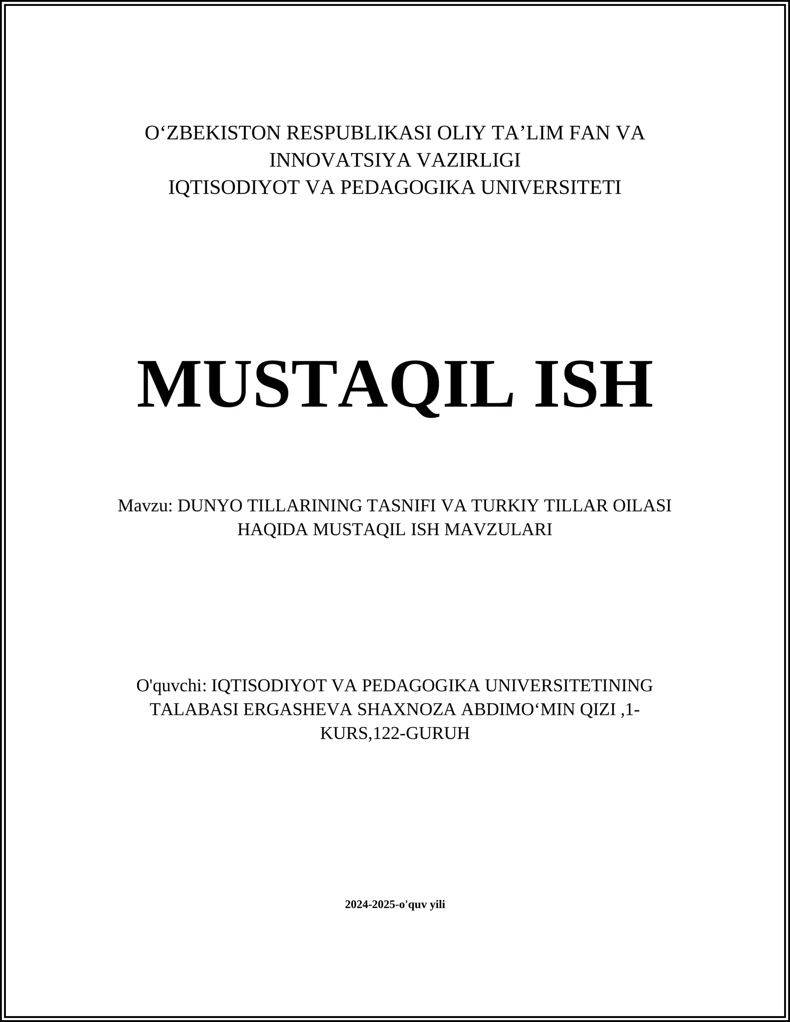 DUNYO TILLARINING TASNIFI VA TURKIY TILLAR OILASI HAQIDA MUSTAQIL ISH MAVZULARI