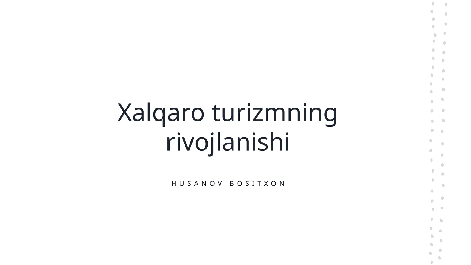 Xalqaro turizmning rivojlanishi